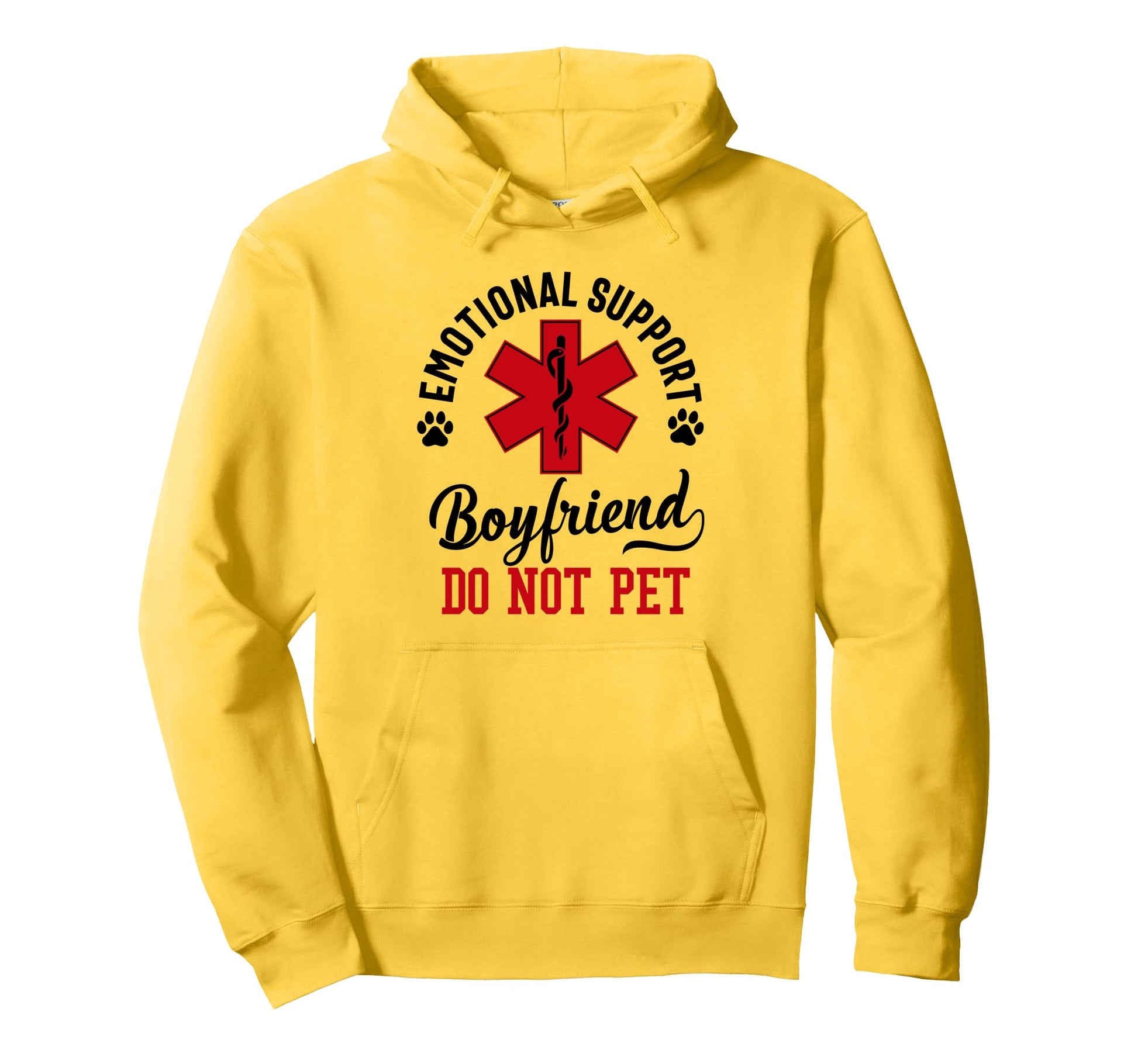 Emotional Support Boyfriend Do Not Pet Hoodie - Graphic Print for Adults - T-Shirt, Sweatshirt, Hoodie