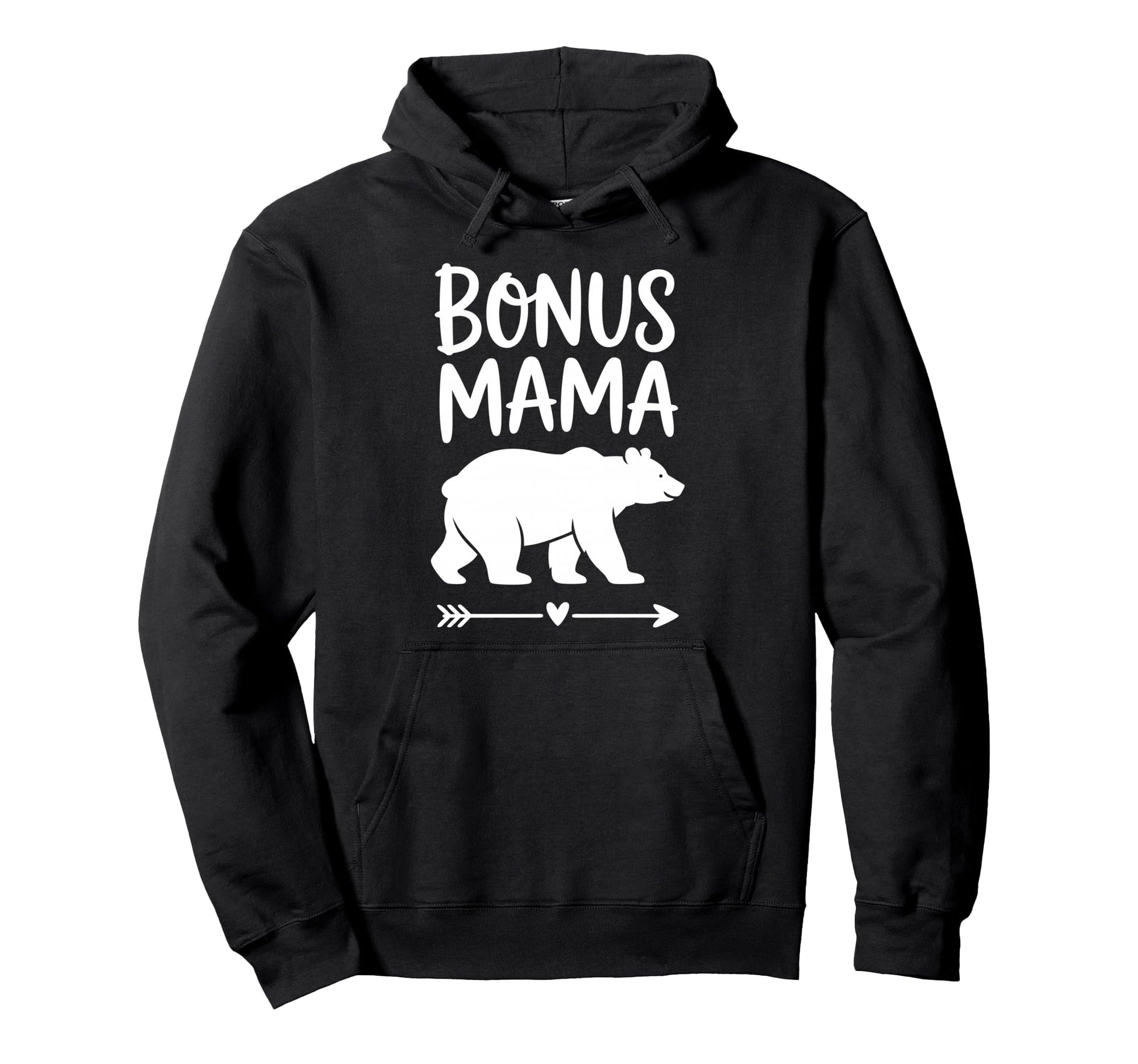 Bonus Mama Step Parent Stepmother Hoodie - Streetwear Style for Adults - T-Shirt, Sweatshirt, Hoodie