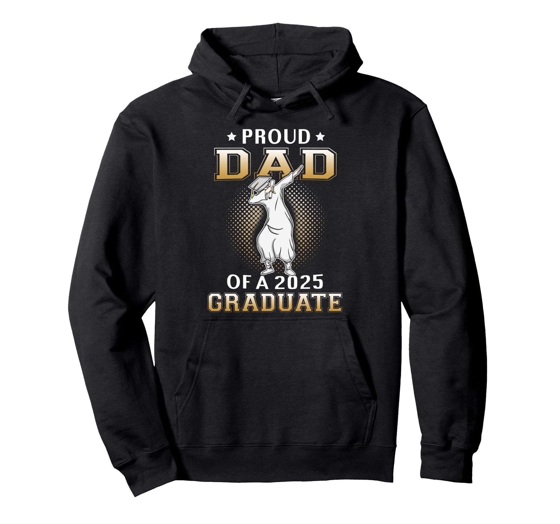 Proud Dad 2025 Graduate Dabbing Senior Hoodie - Graphic Print for Adults - T-Shirt, Sweatshirt, Hoodie