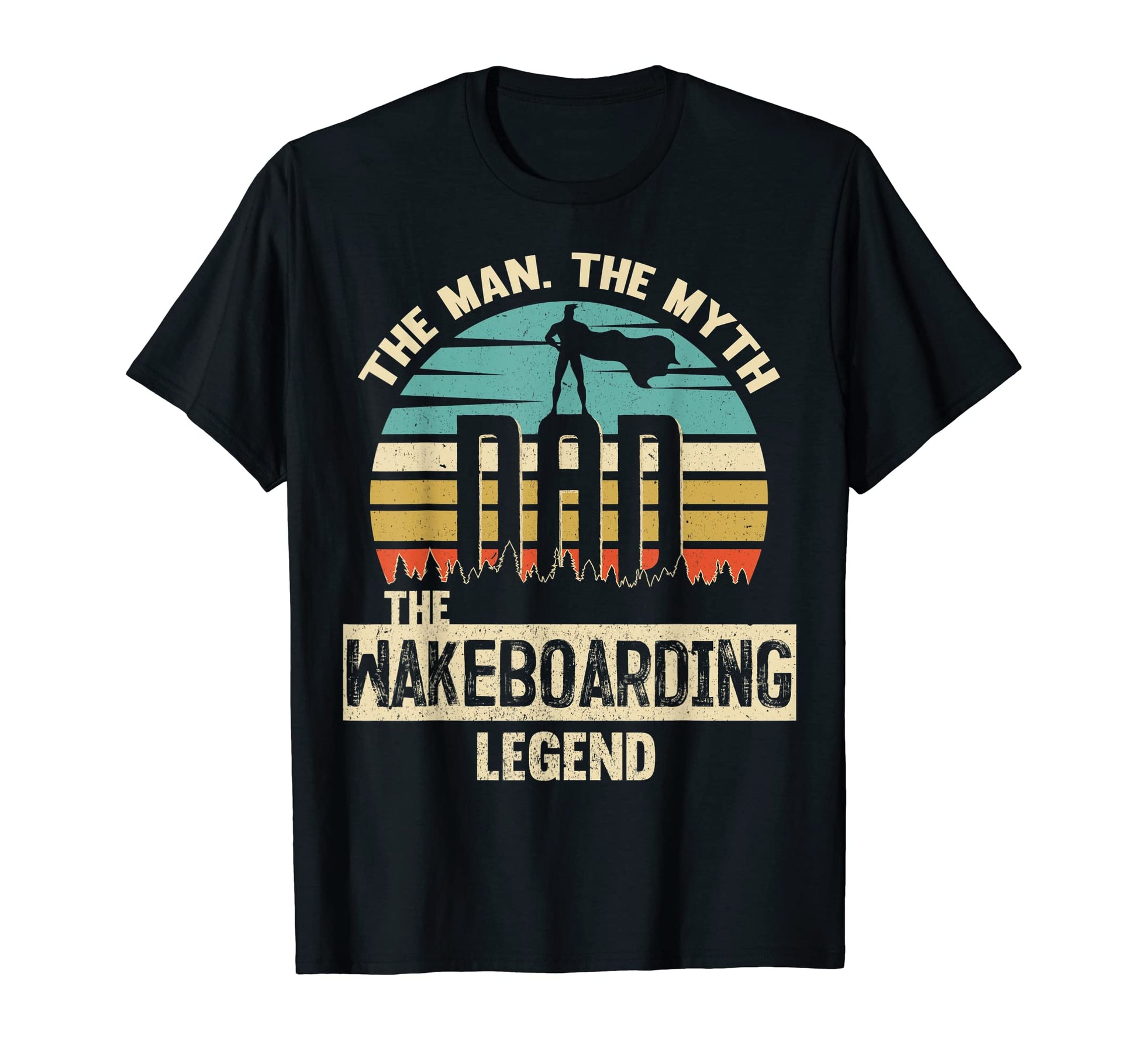 Myth Legend Dad Wakeboarding T-Shirt - Streetwear Style Men Women - T-Shirt, Sweatshirt, Hoodie