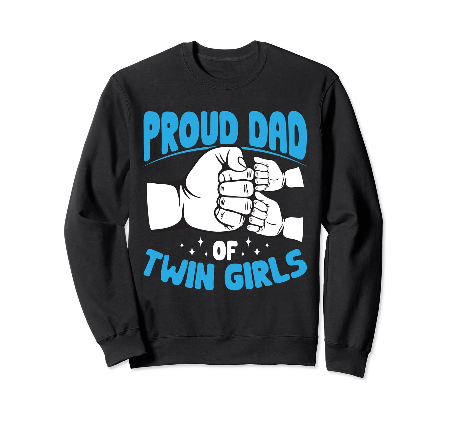 Proud Dad Twin Father Two Twin Dad Sweatshirt - Custom Art Print for Adults - T-Shirt, Sweatshirt, Hoodie