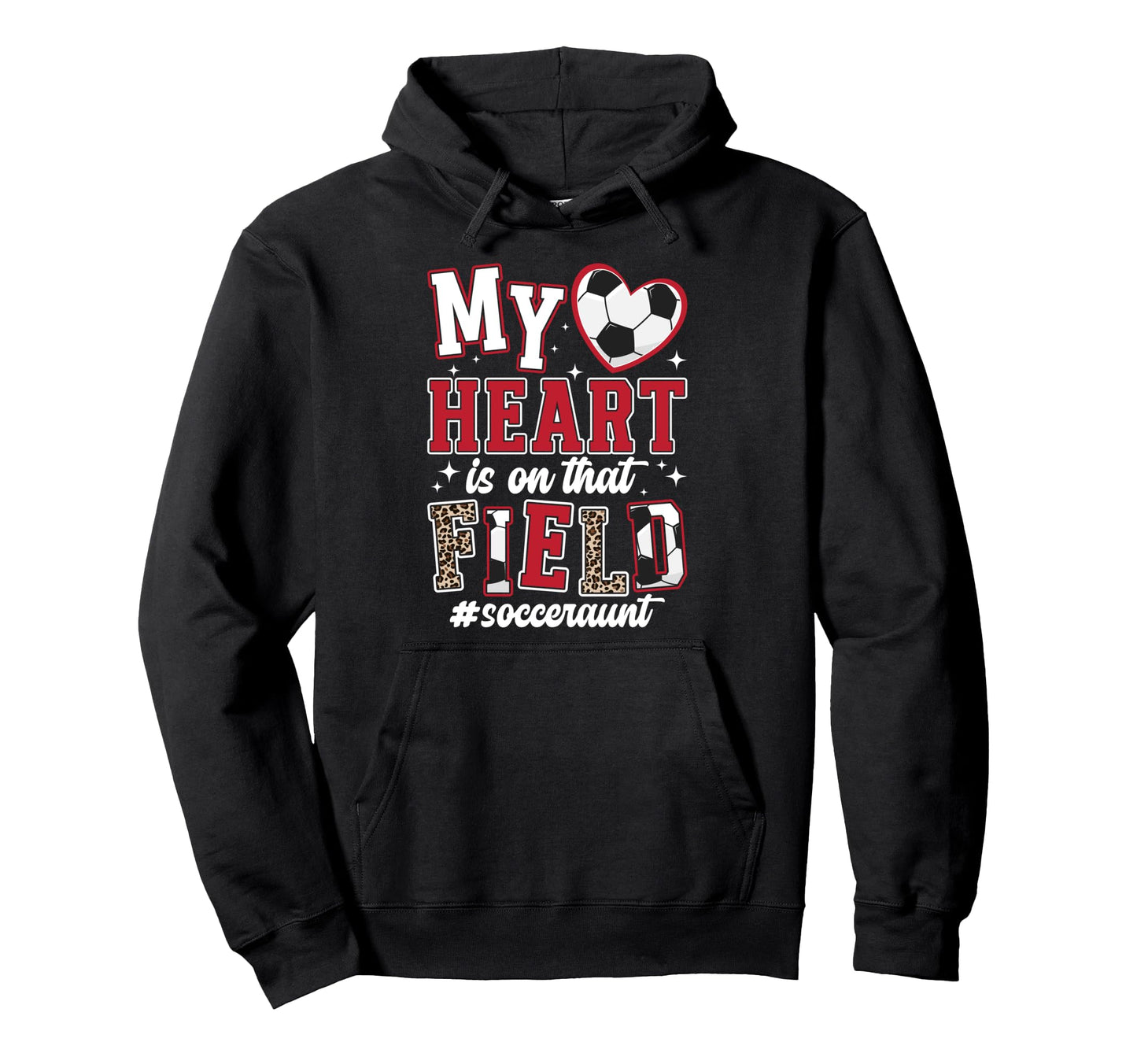 That Field Soccer Aunt Soccer Player Hoodie - Minimalist Print Unisex - T-Shirt, Sweatshirt, Hoodie