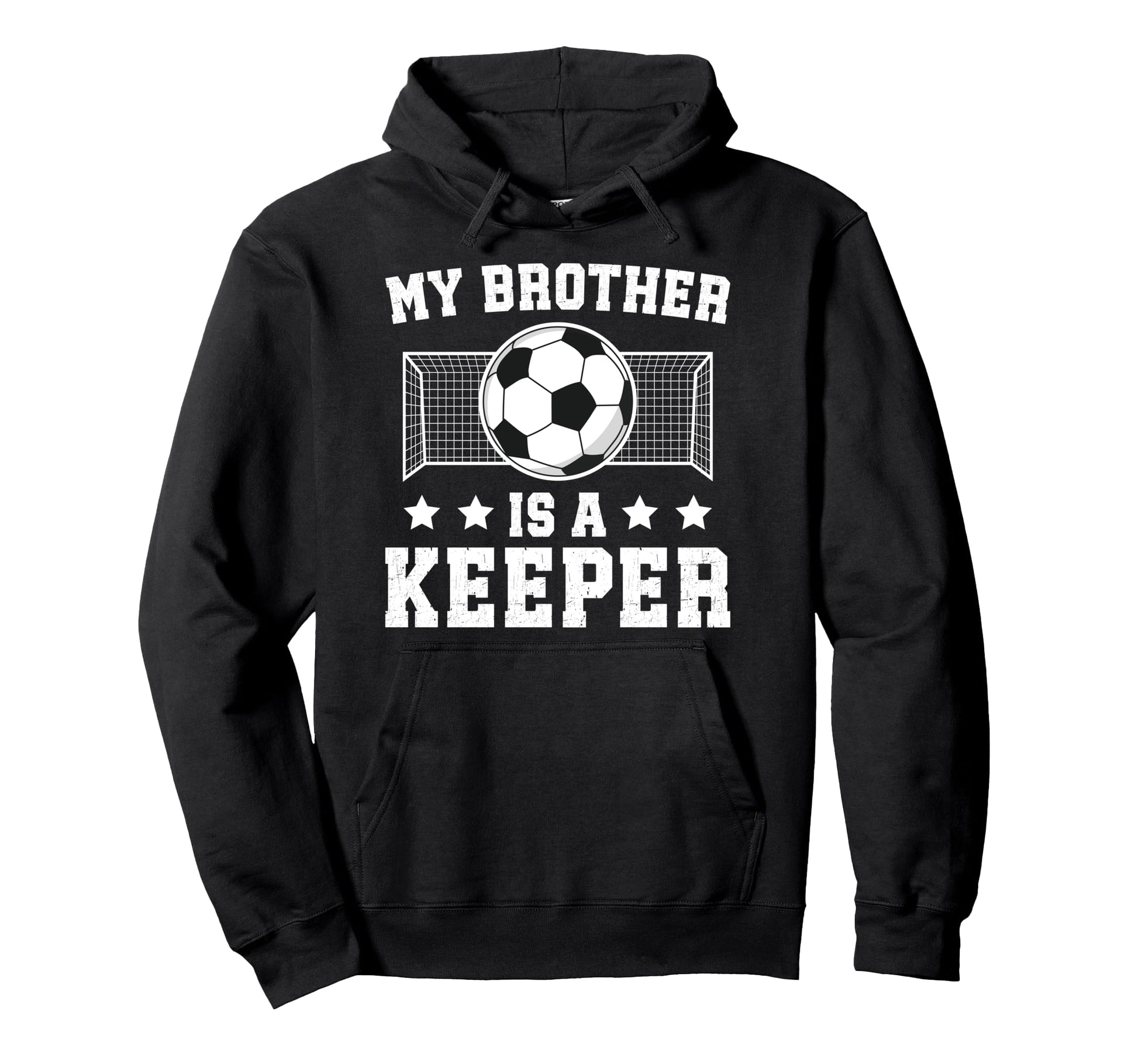 Proud Soccer Keeper Brother Soccer Hoodie - Fun Novelty Design Unisex - T-Shirt, Sweatshirt, Hoodie