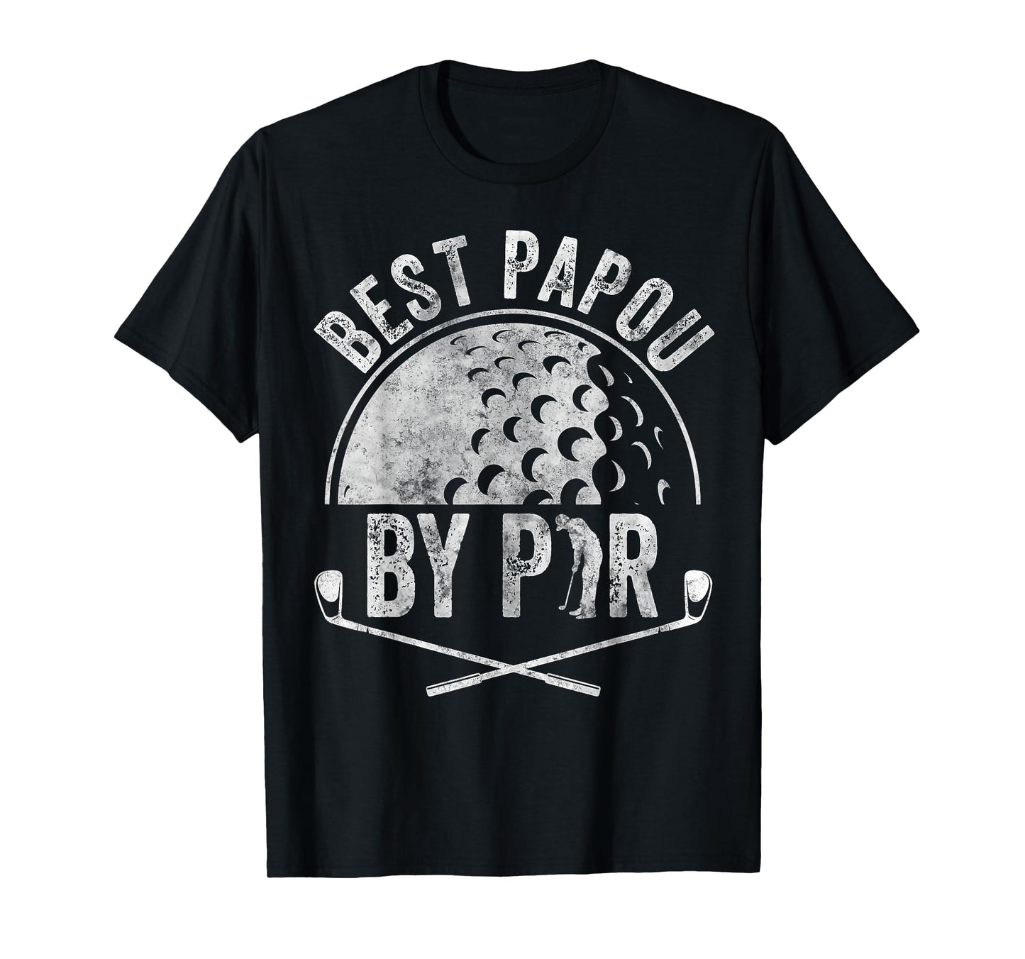 Best Papou Par Golf Lover Sports T-Shirt - Streetwear Style for Adults - T-Shirt, Sweatshirt, Hoodie