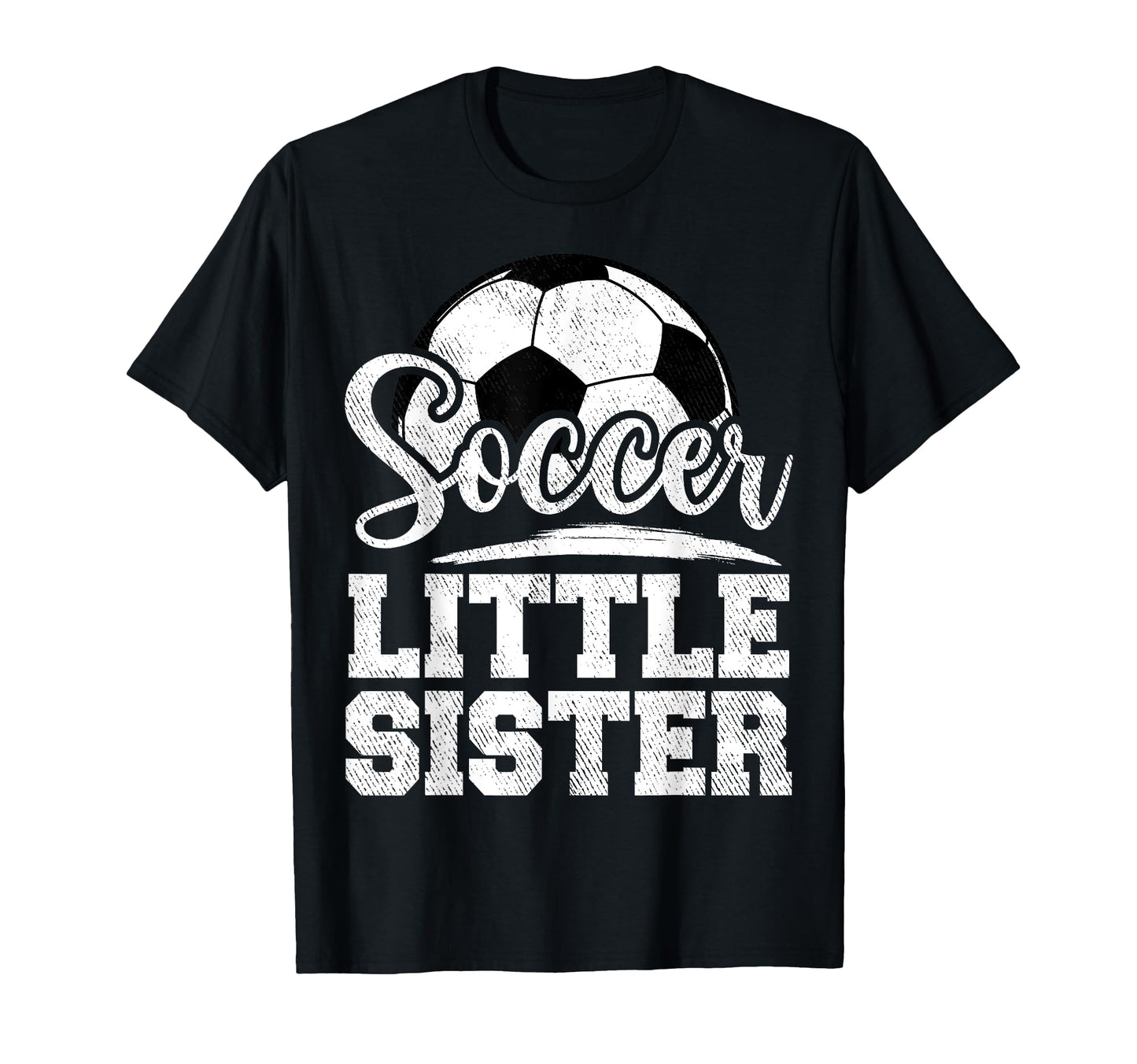 Soccer Little Sister Soccer Player Game T-Shirt - Unique Graphic Men Women - T-Shirt, Sweatshirt, Hoodie