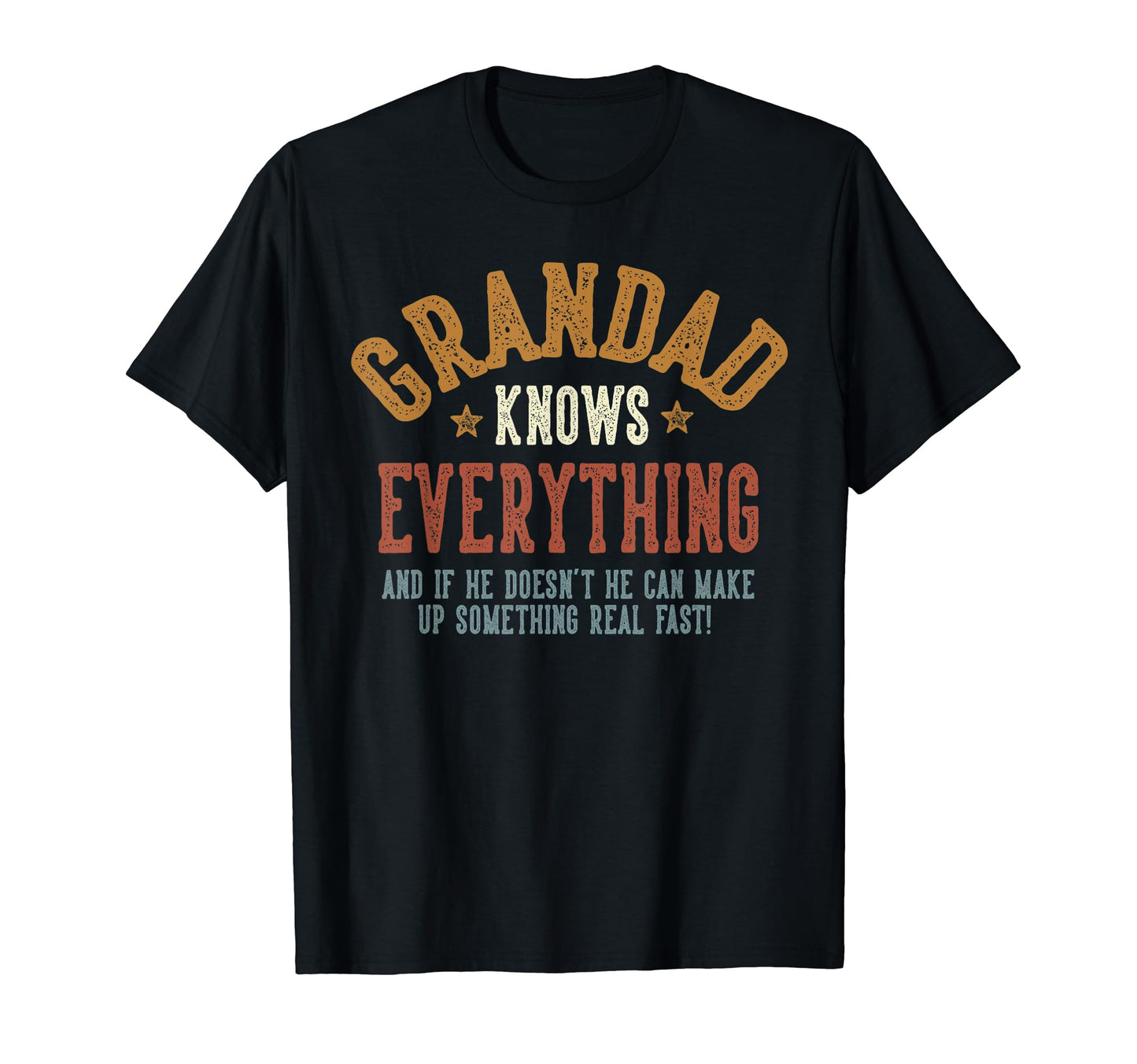 Grandad Knows Everything Humorous T-Shirt - Custom Art Print Unisex - T-Shirt, Sweatshirt, Hoodie