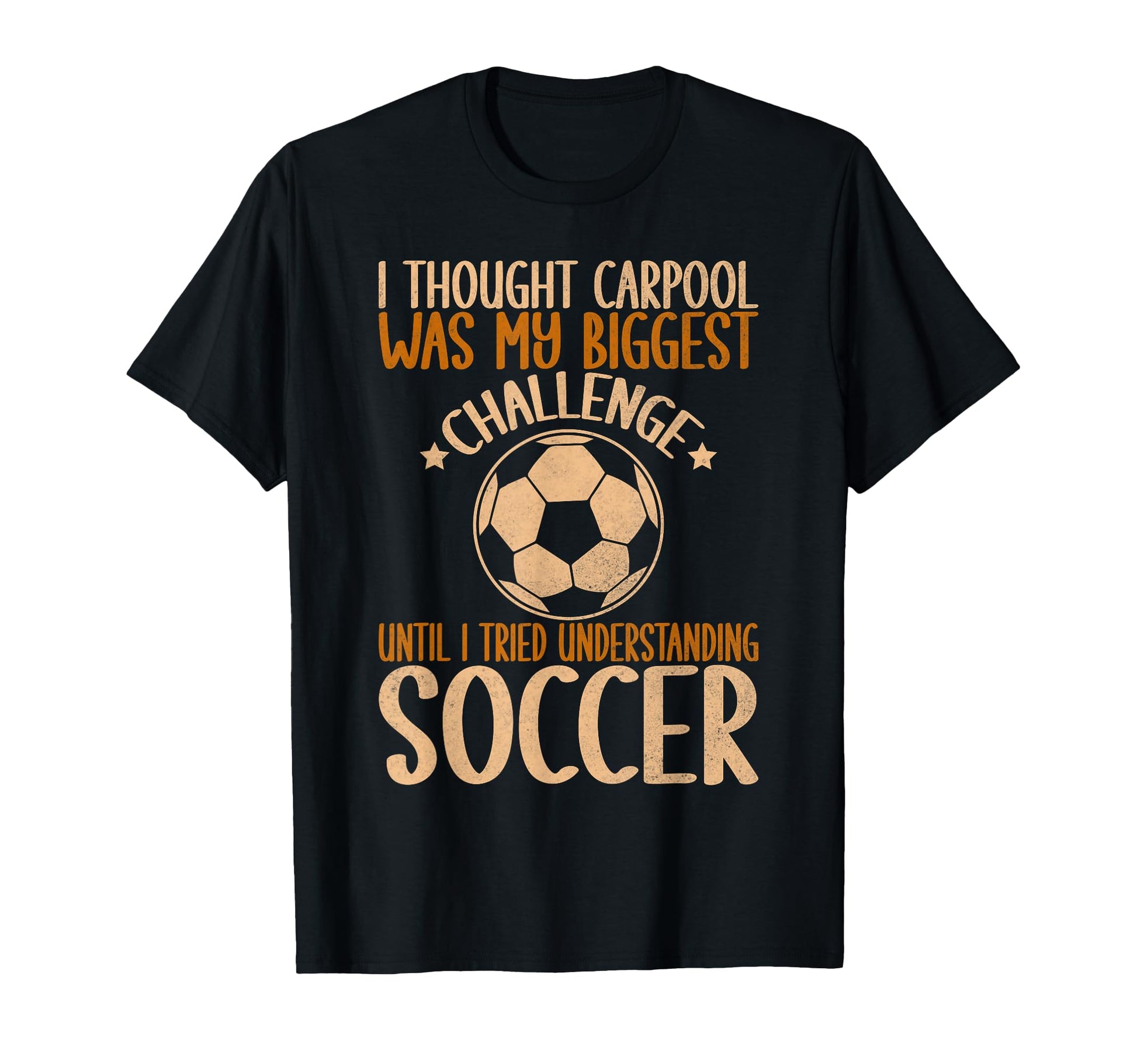 I Thought Carpool Was My Biggest T-Shirt - Graphic Print Men Women - T-Shirt, Sweatshirt, Hoodie