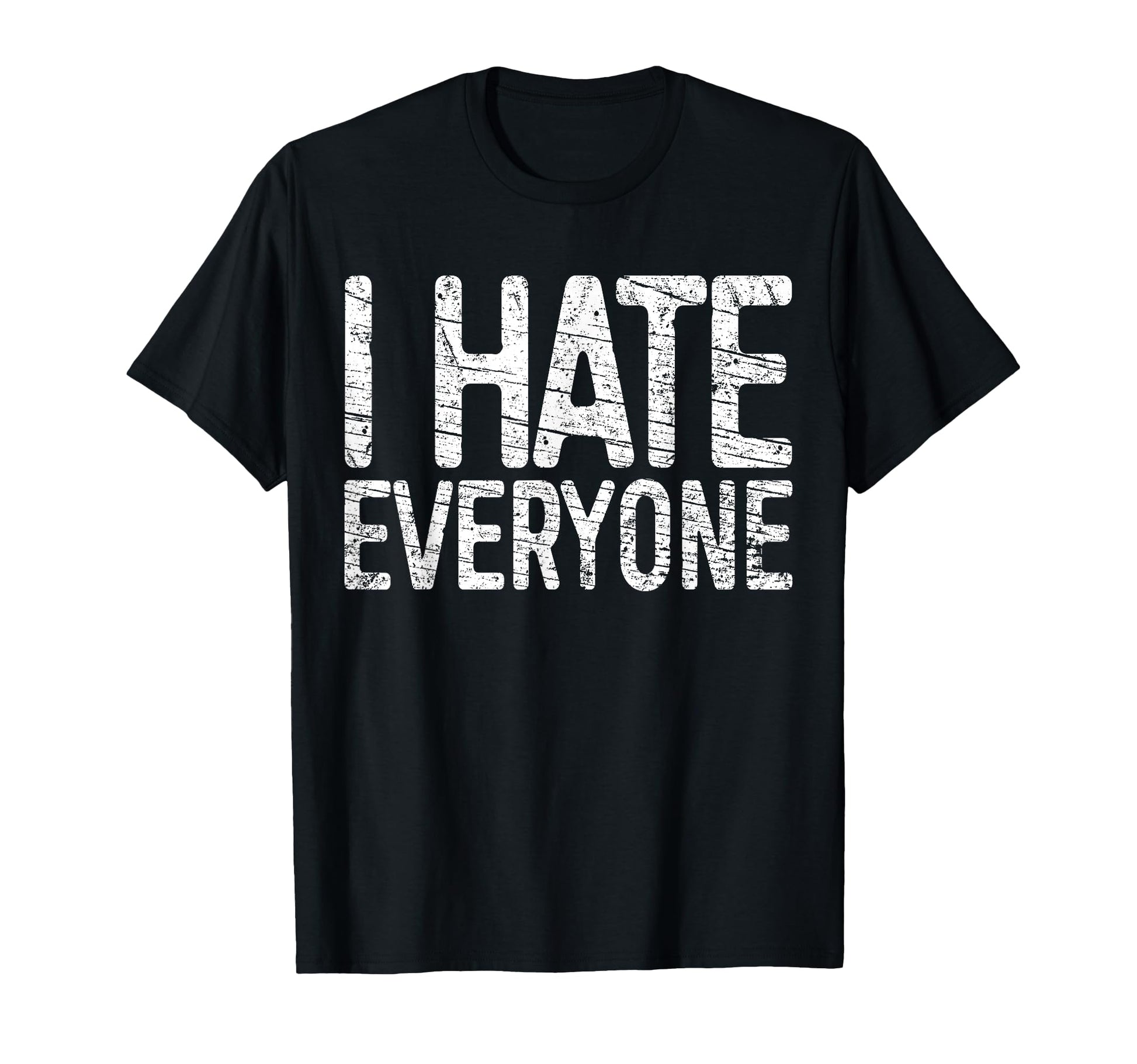 I Hate Everyone Funny Introvert T-Shirt - Minimalist Print Unisex - T-Shirt, Sweatshirt, Hoodie