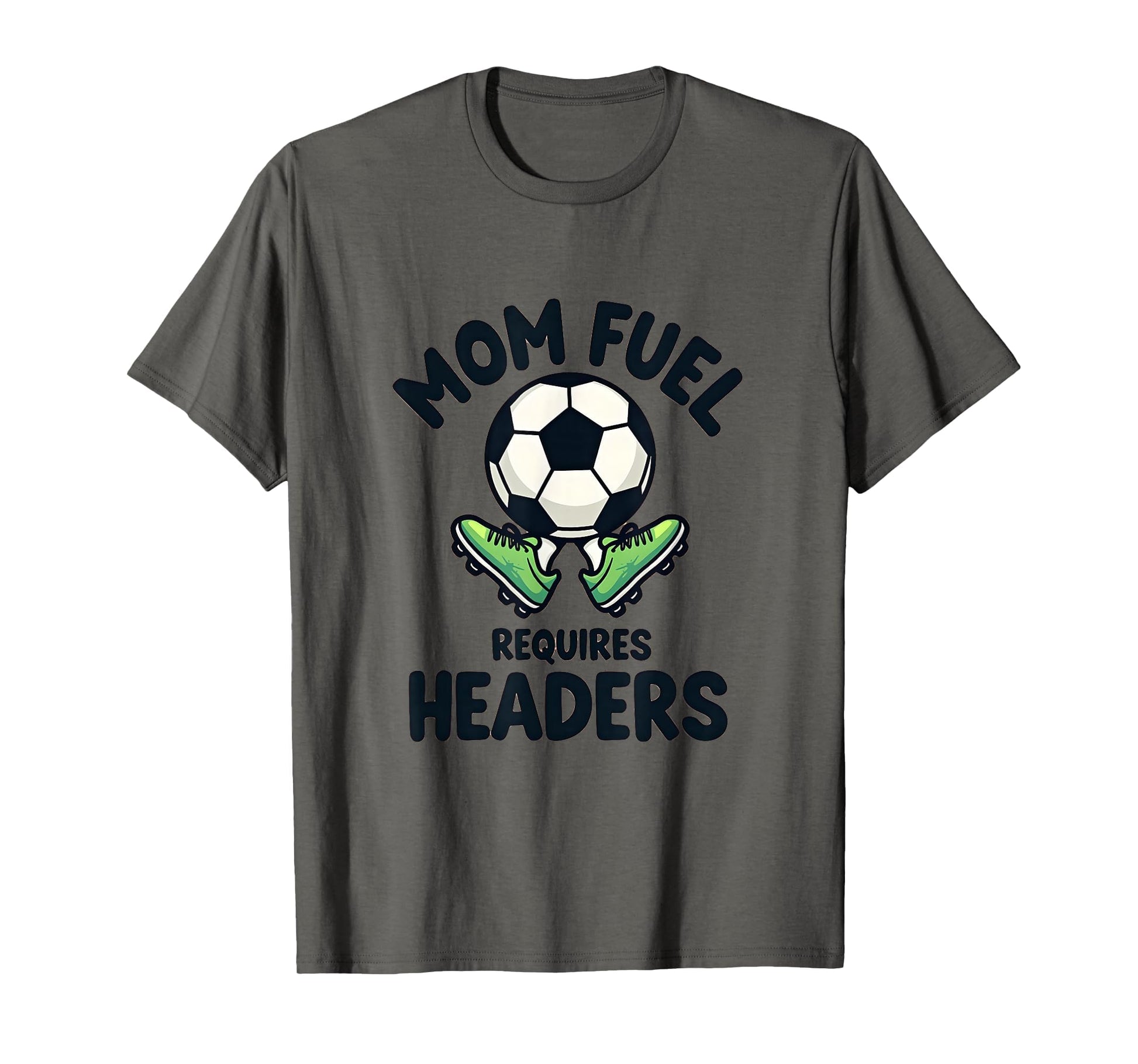 Mom Fuel Requires Coffee Soccer Mom T-Shirt - Custom Art Print for Adults - T-Shirt, Sweatshirt, Hoodie