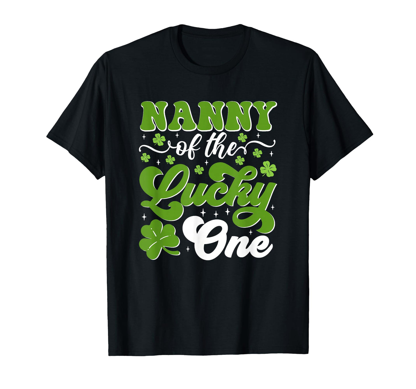 Nanny Lucky One First Birthday St T-Shirt - Streetwear Style for Adults - T-Shirt, Sweatshirt, Hoodie