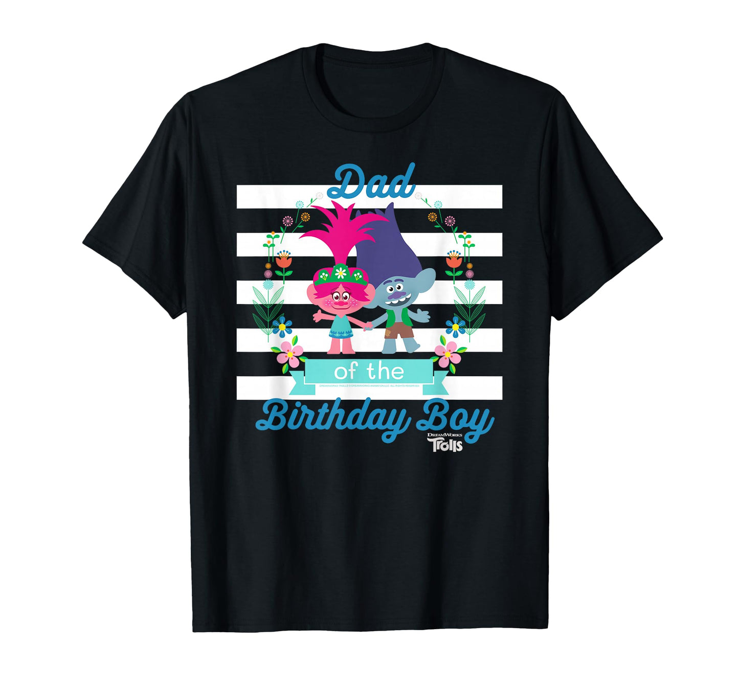 Dreamworks Trolls Dad Birthday T-Shirt - Casual Everyday Wear Unisex - T-Shirt, Sweatshirt, Hoodie