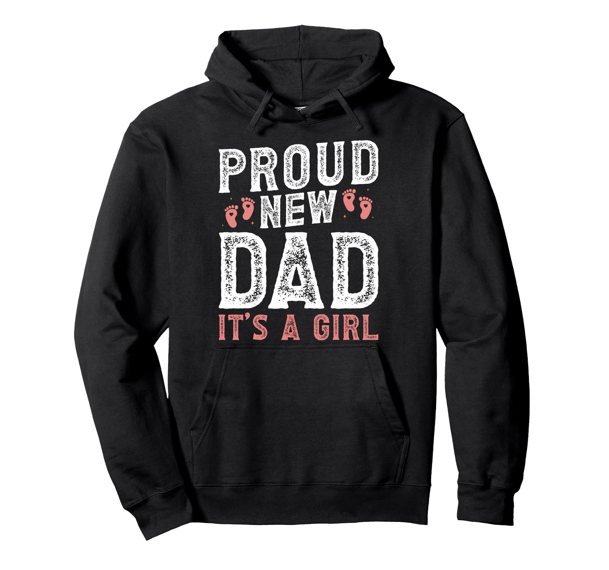 Proud New Dad Its Funny Fathers Day New Hoodie - Trendy Graphic for Adults - T-Shirt, Sweatshirt, Hoodie