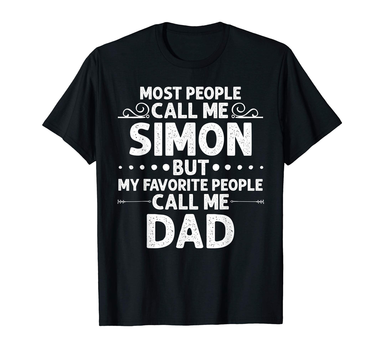 Simon Gift Name Funny Fathers Day T-Shirt - Custom Art Print Men Women - T-Shirt, Sweatshirt, Hoodie