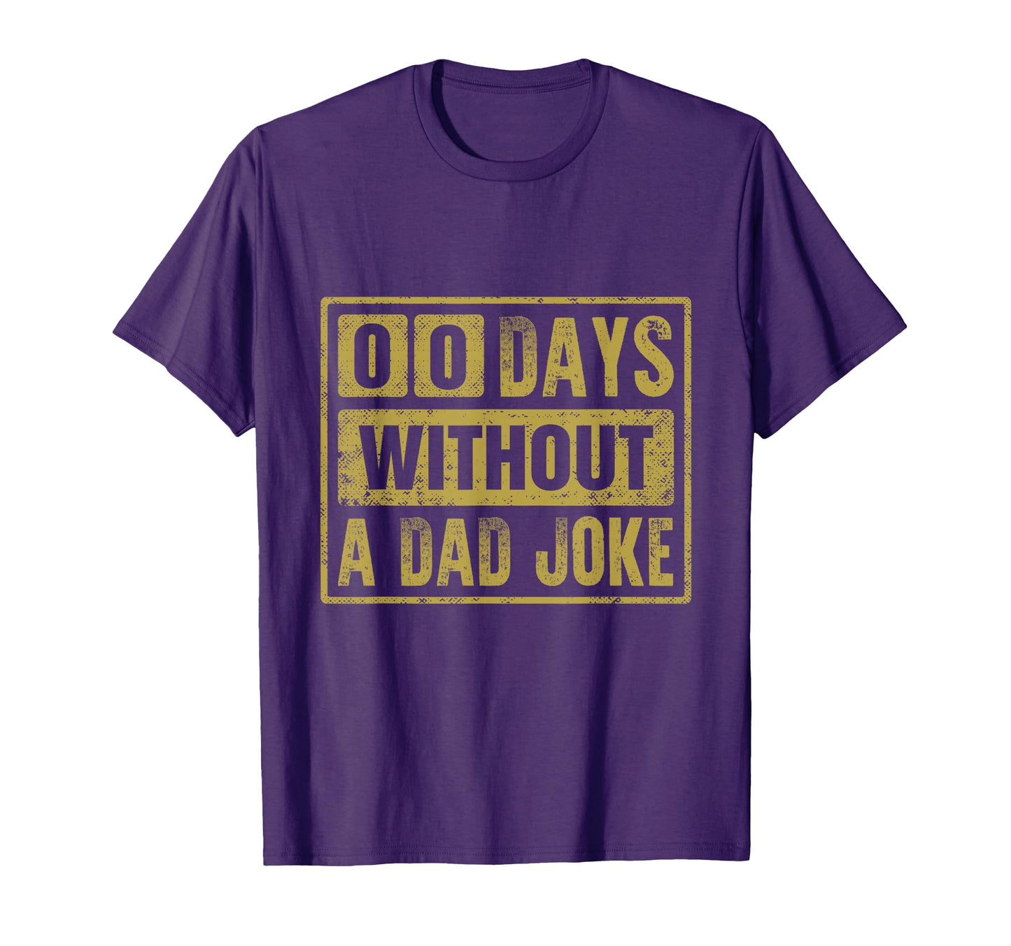 Day Without Zero 0 Days Without Dad T-Shirt - Aesthetic Graphic for Adults - T-Shirt, Sweatshirt, Hoodie