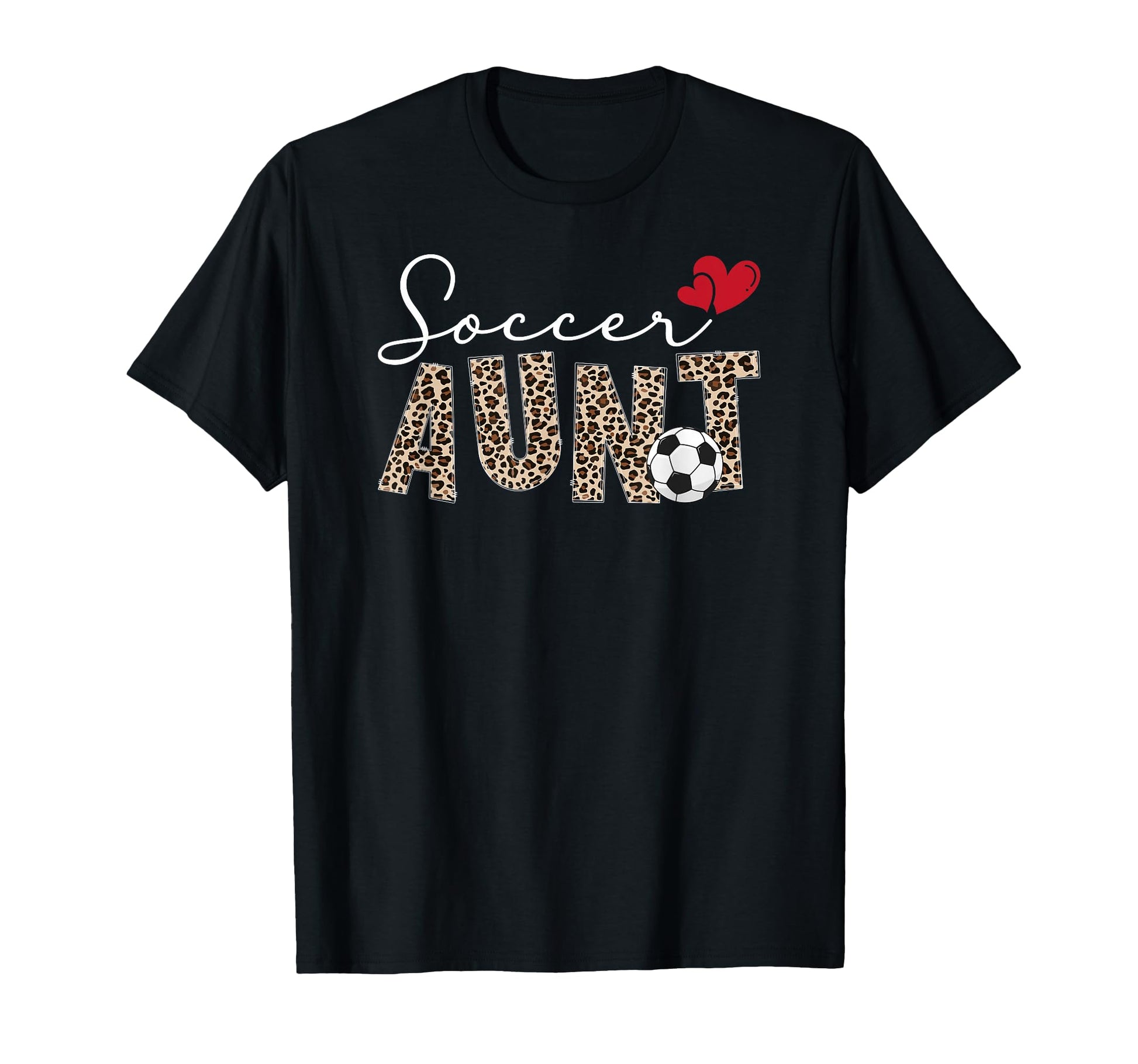 Soccer Aunt Soccer Player Auntie Leopard T-Shirt - Novelty Apparel Unisex - T-Shirt, Sweatshirt, Hoodie
