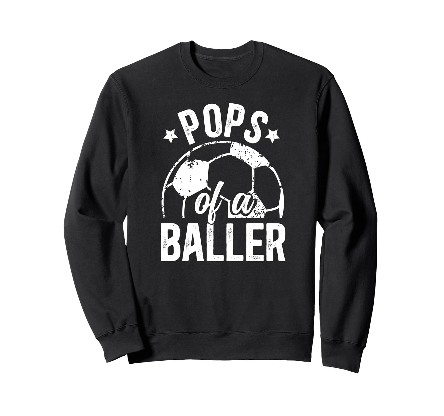 Pops Baller Soccer Pops Soccer Player Sweatshirt - Streetwear Style Unisex - T-Shirt, Sweatshirt, Hoodie