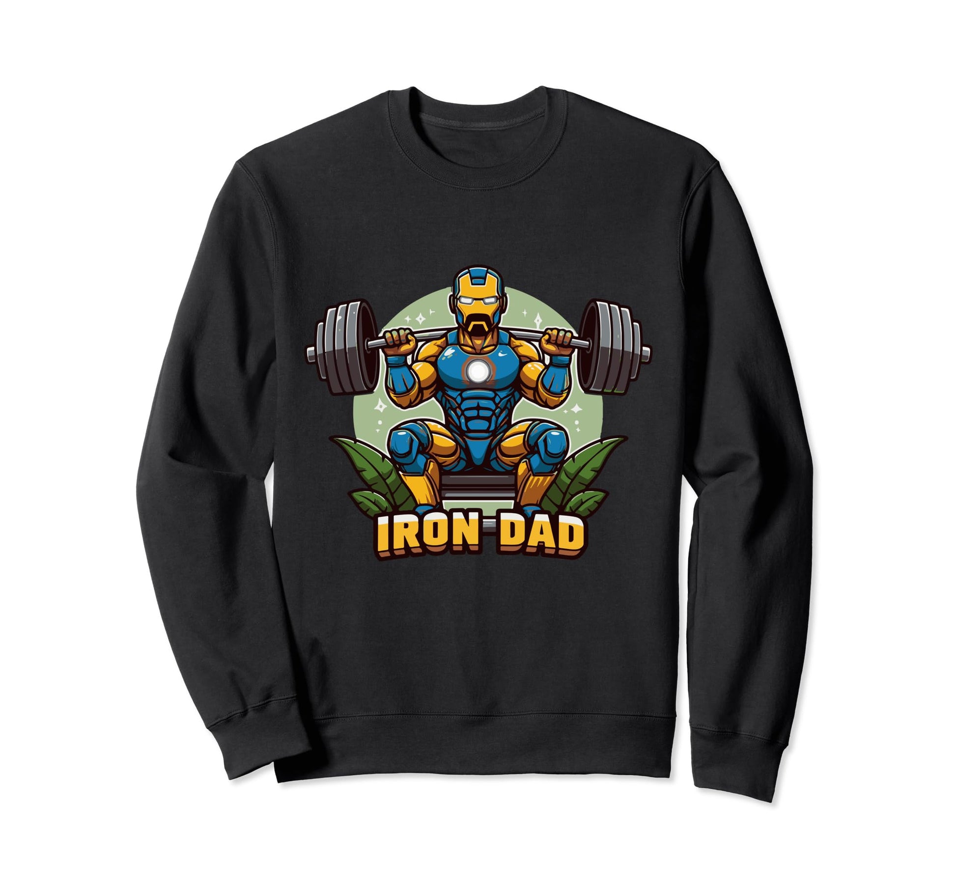 Iron Dad Workout Fitness Dad Sweatshirt - Graphic Print Men Women - T-Shirt, Sweatshirt, Hoodie