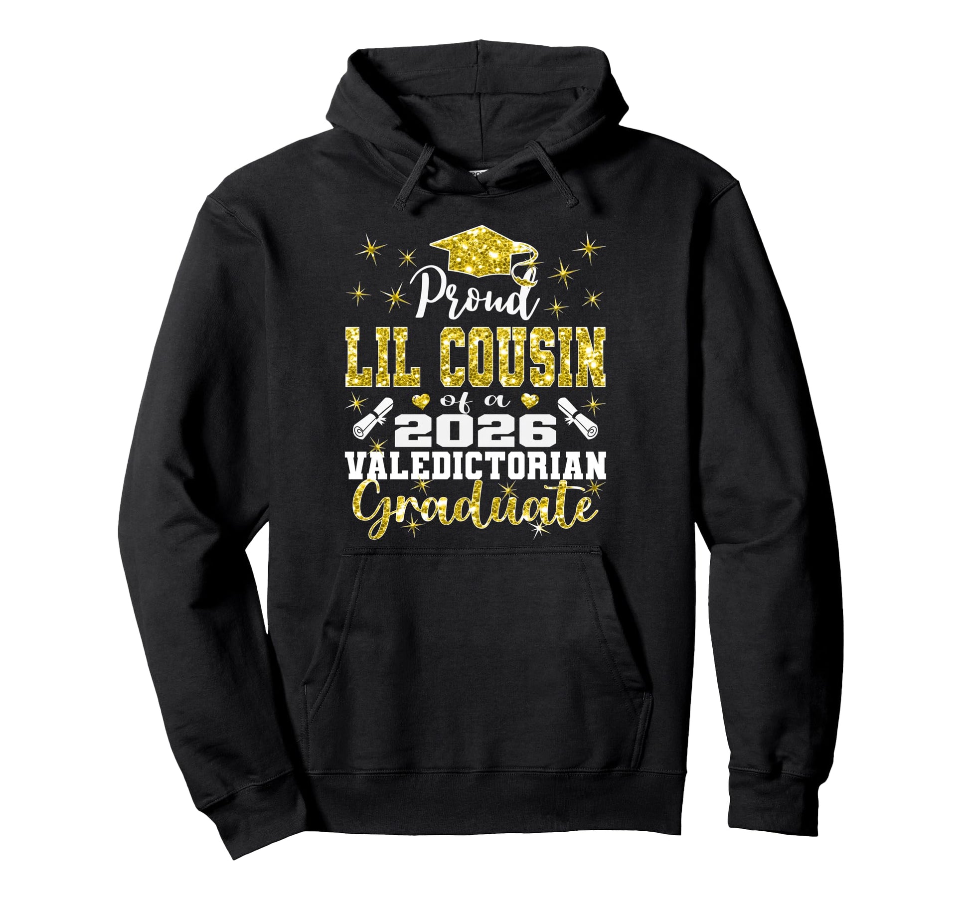 Proud Lil Cousin 2026 Valedictorian Hoodie - Novelty Apparel Unisex - T-Shirt, Sweatshirt, Hoodie