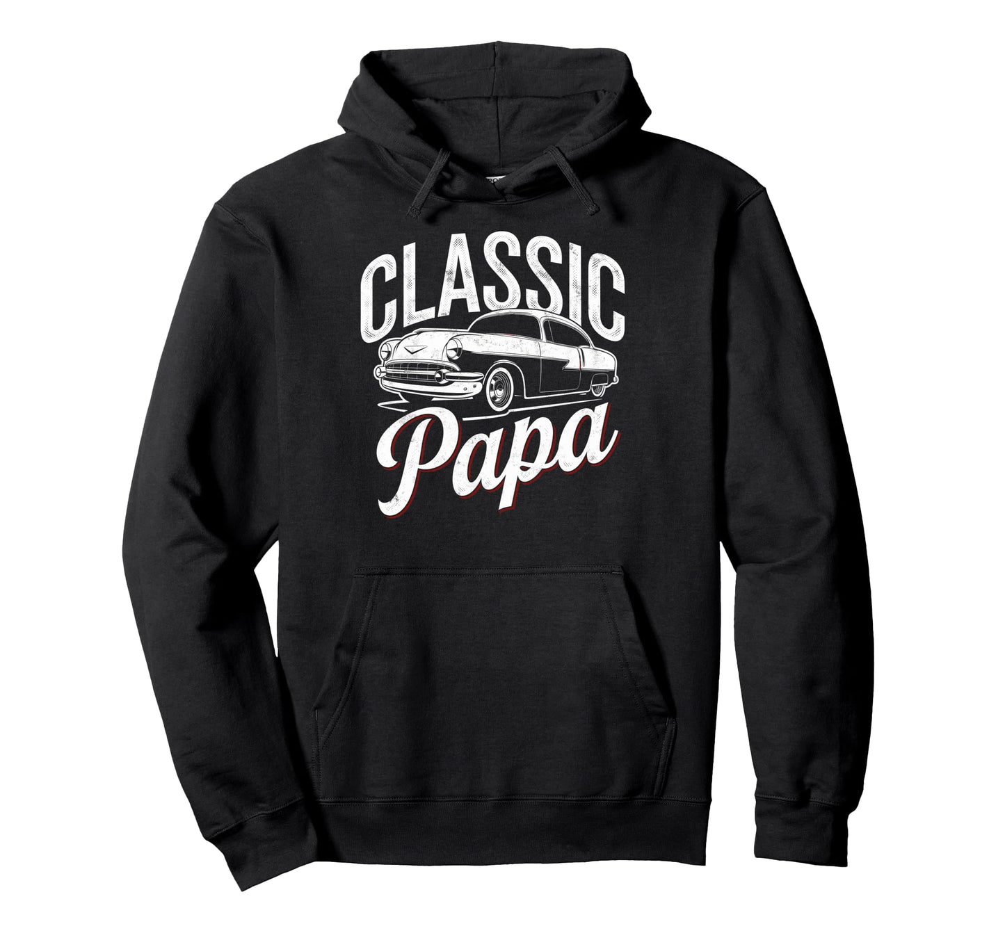 Papa Grandpa Car Lover Funny Driver Hoodie - Casual Everyday Wear Unisex - T-Shirt, Sweatshirt, Hoodie