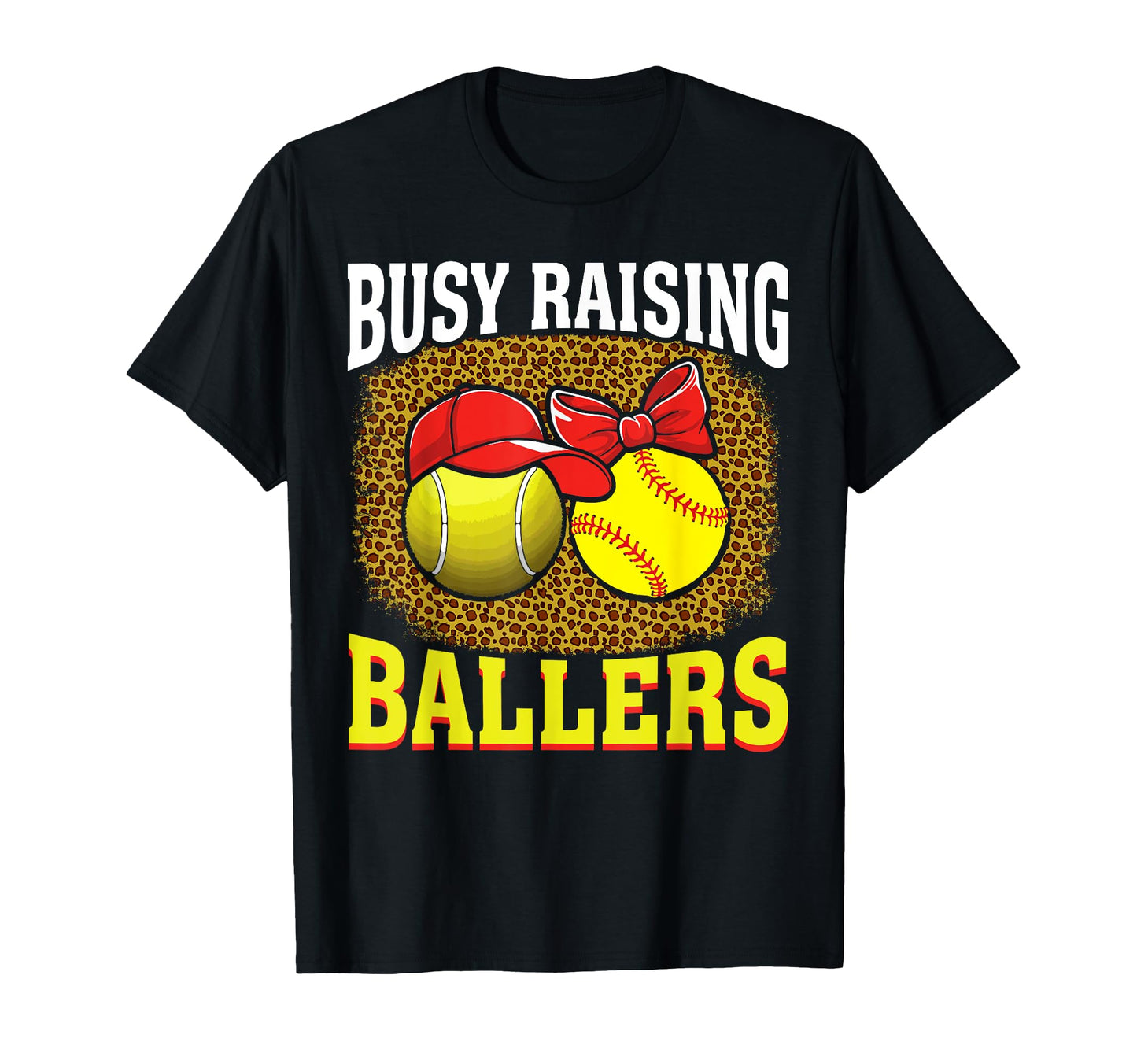 Busy Raising Ballers Tennis Softball T-Shirt - Aesthetic Graphic Men Women - T-Shirt, Sweatshirt, Hoodie
