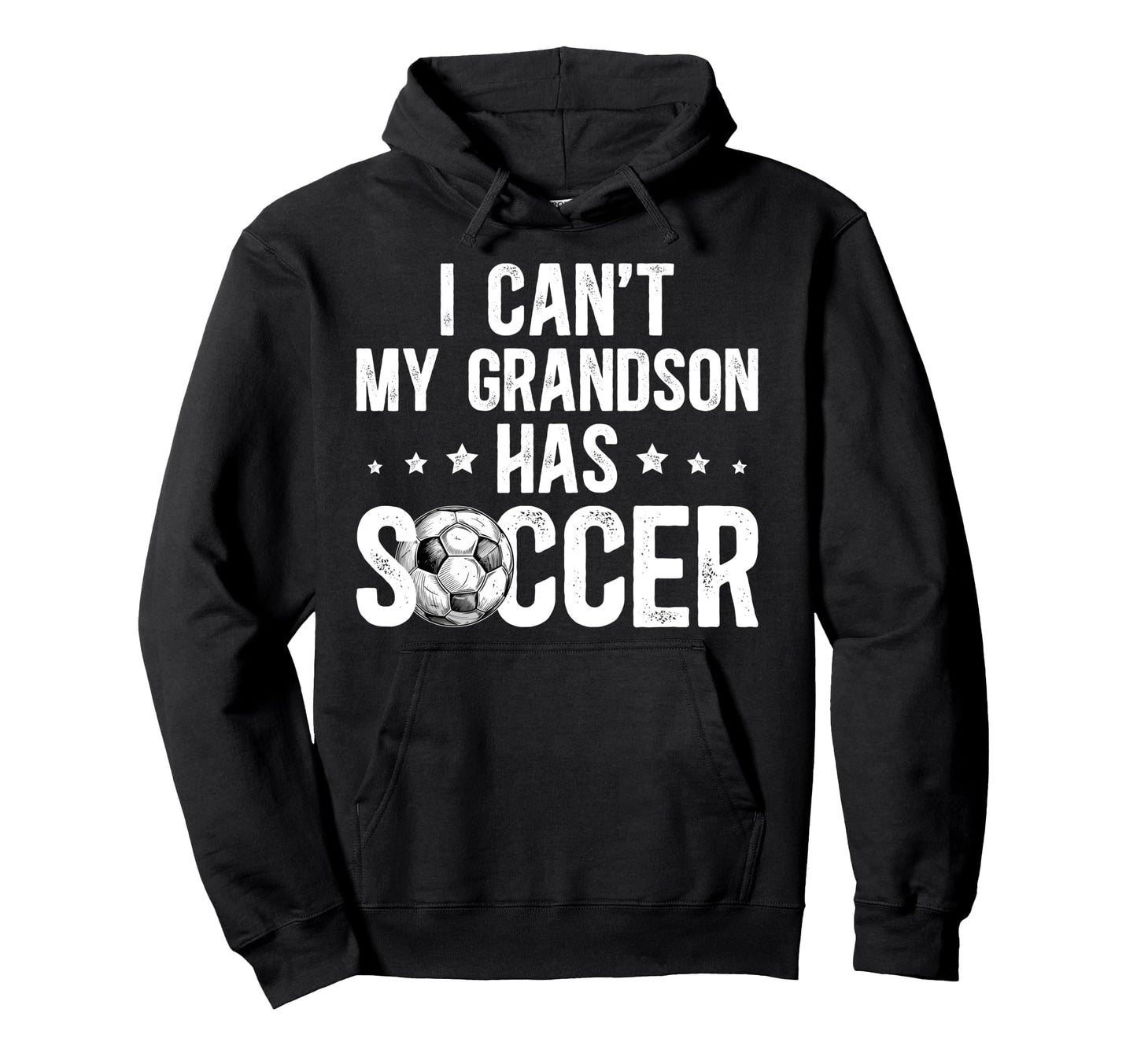 My Grandson Has Soccer Grandpa Soccer Hoodie - Streetwear Style Men Women - T-Shirt, Sweatshirt, Hoodie