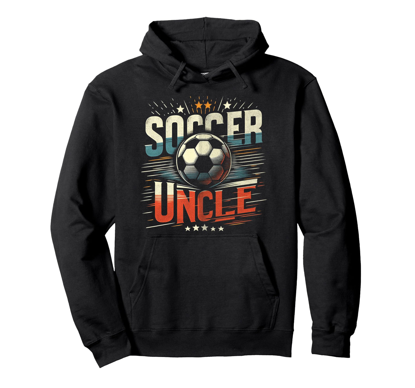 Soccer Uncle Football Lover Gifts Hoodie - Unique Graphic Men Women - T-Shirt, Sweatshirt, Hoodie