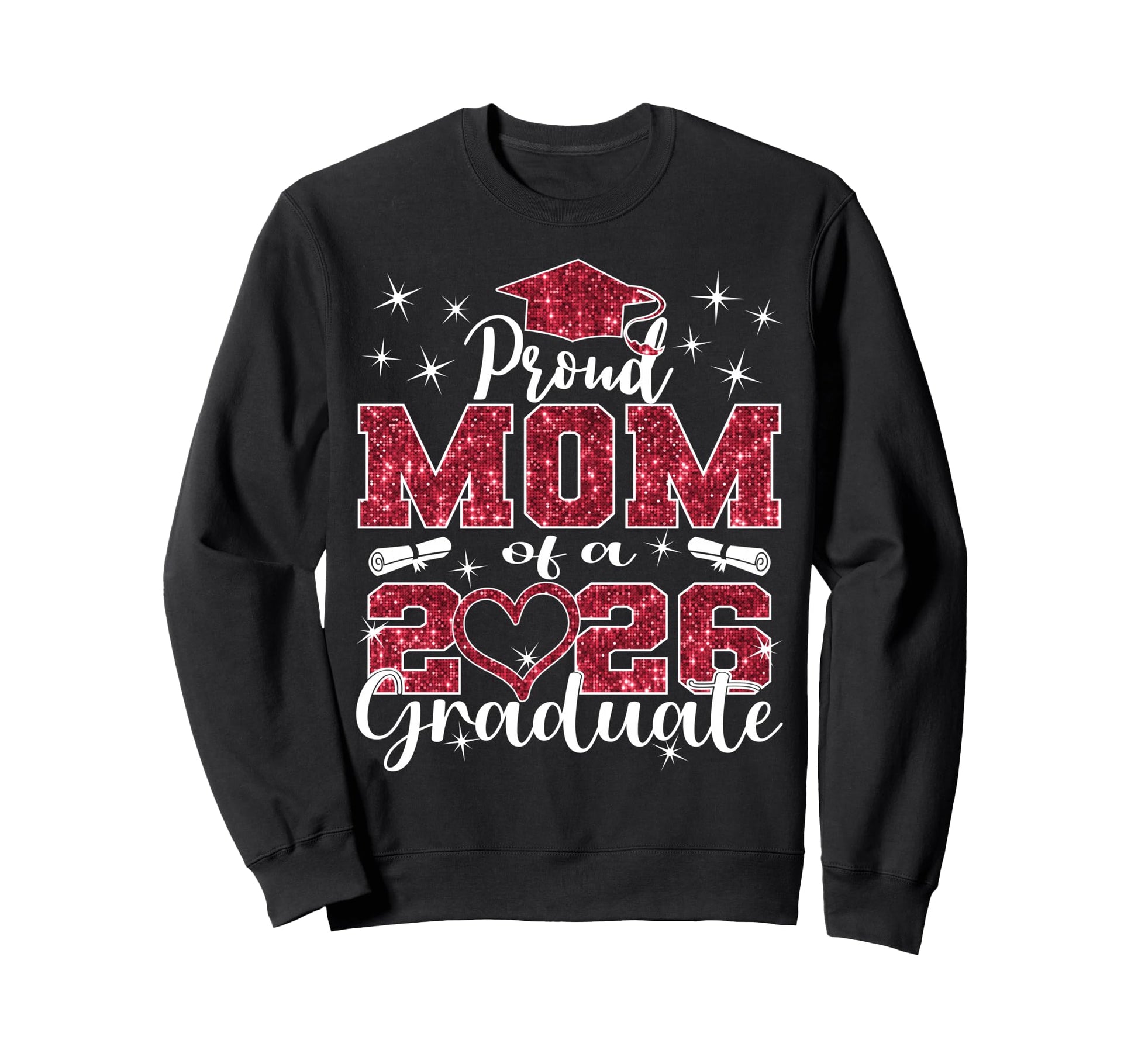 Super Proud Mom 2026 Graduate Sweatshirt - Unique Graphic for Adults - T-Shirt, Sweatshirt, Hoodie