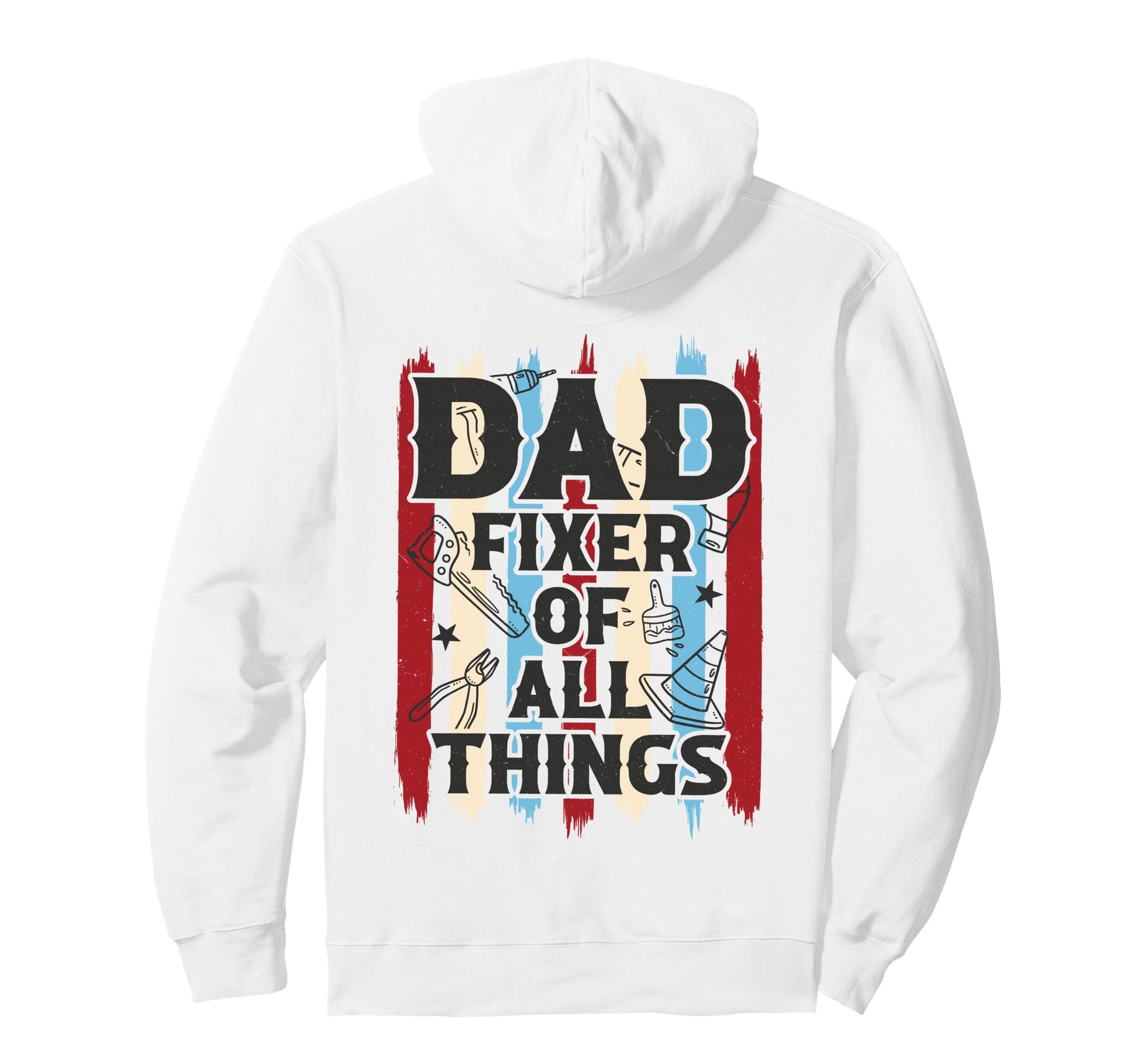 Back Dad Fixer All Things Striped Hoodie - Casual Everyday Wear Unisex - T-Shirt, Sweatshirt, Hoodie