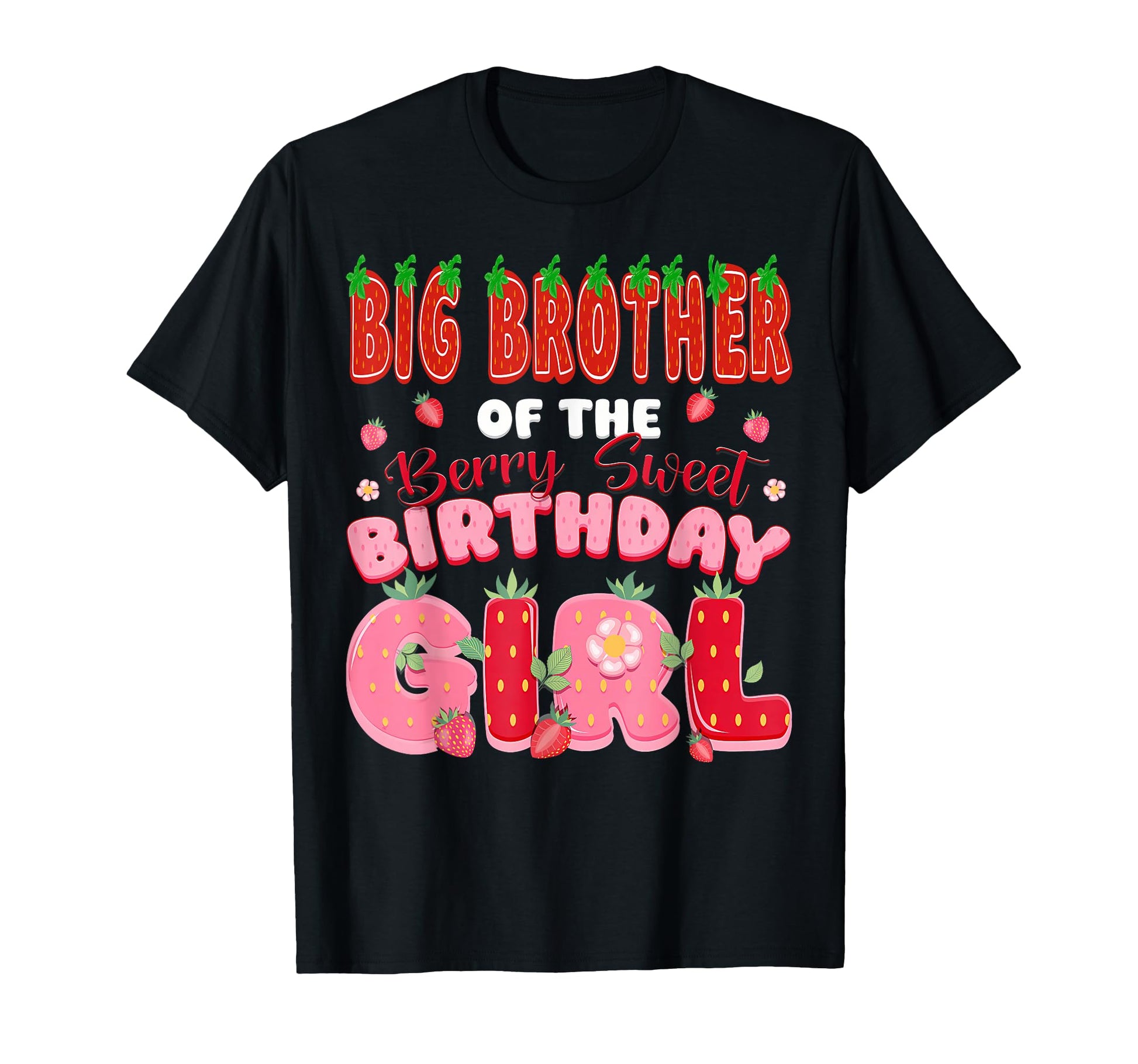 Big Brother Berry Sweet Birthday T-Shirt - Trendy Graphic for Adults - T-Shirt, Sweatshirt, Hoodie