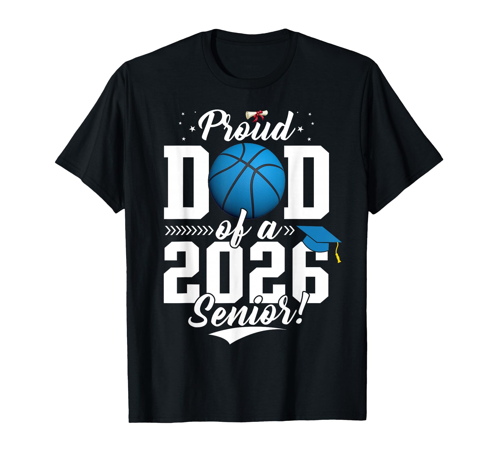 Proud Dad 2026 Senior Basketball T-Shirt - Minimalist Print for Adults - T-Shirt, Sweatshirt, Hoodie