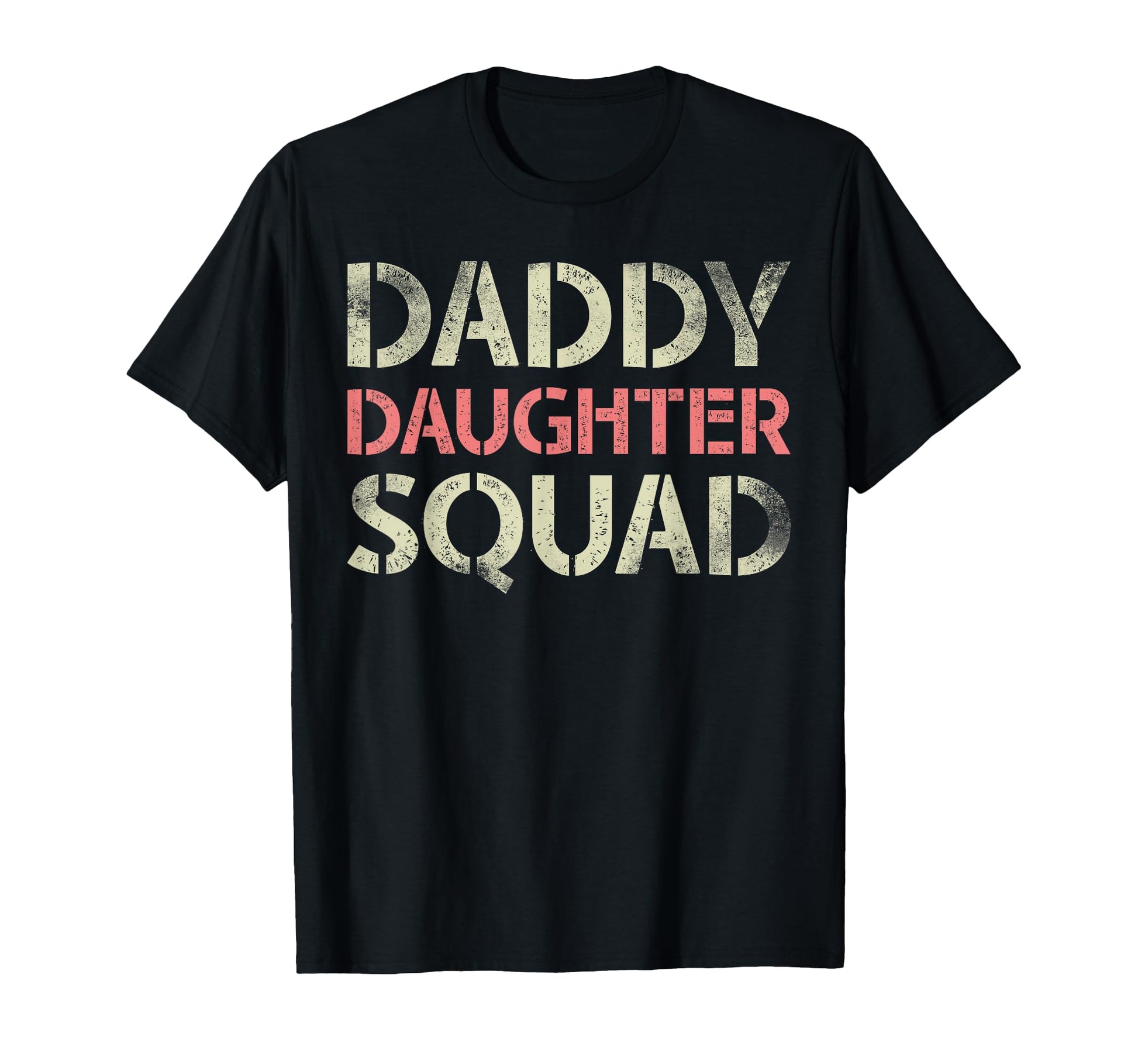 Daddy Daughter Squad Fathers Day T-Shirt - Minimalist Print for Adults - T-Shirt, Sweatshirt, Hoodie