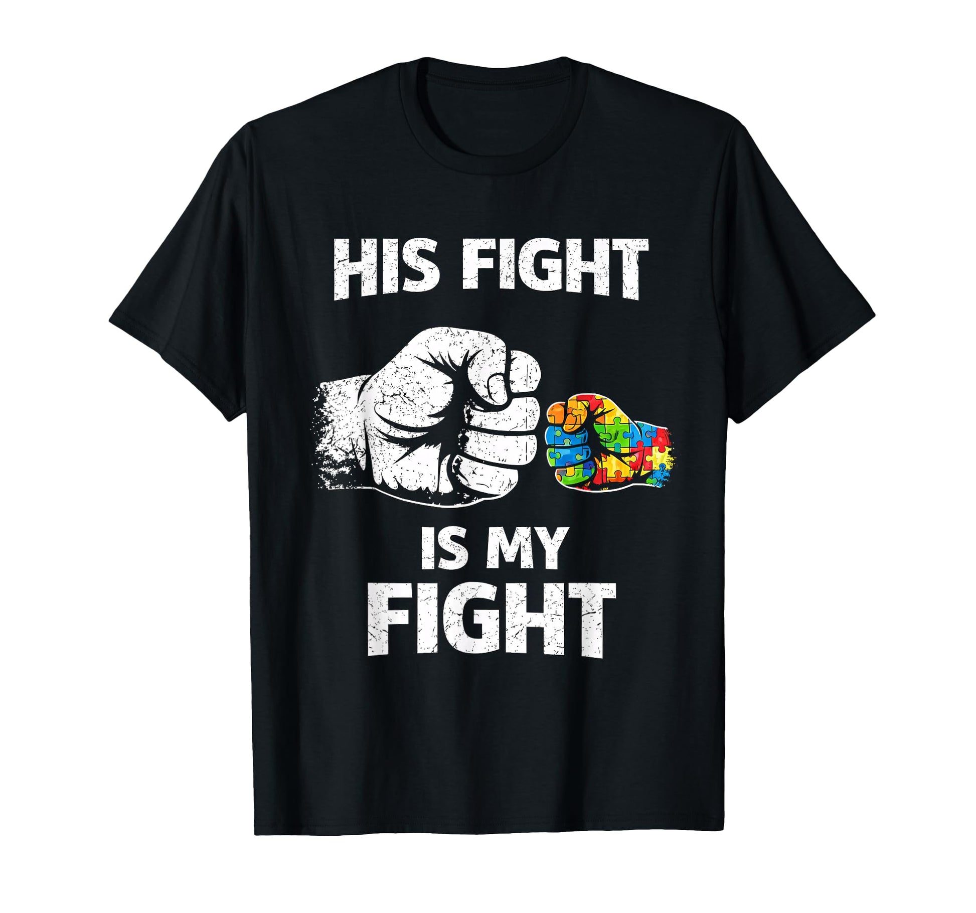 His Fight Is Truly My Fight Autism T-Shirt - Minimalist Print for Adults - T-Shirt, Sweatshirt, Hoodie