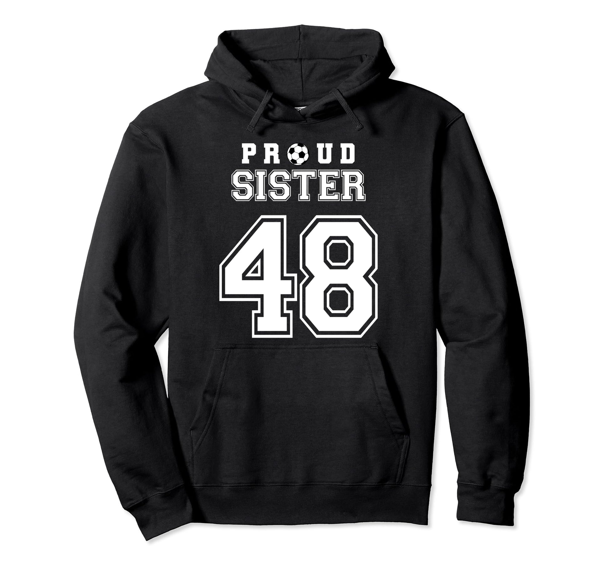 Number 48 Custom Proud Soccer Futbol Hoodie - Custom Art Print Unisex - T-Shirt, Sweatshirt, Hoodie