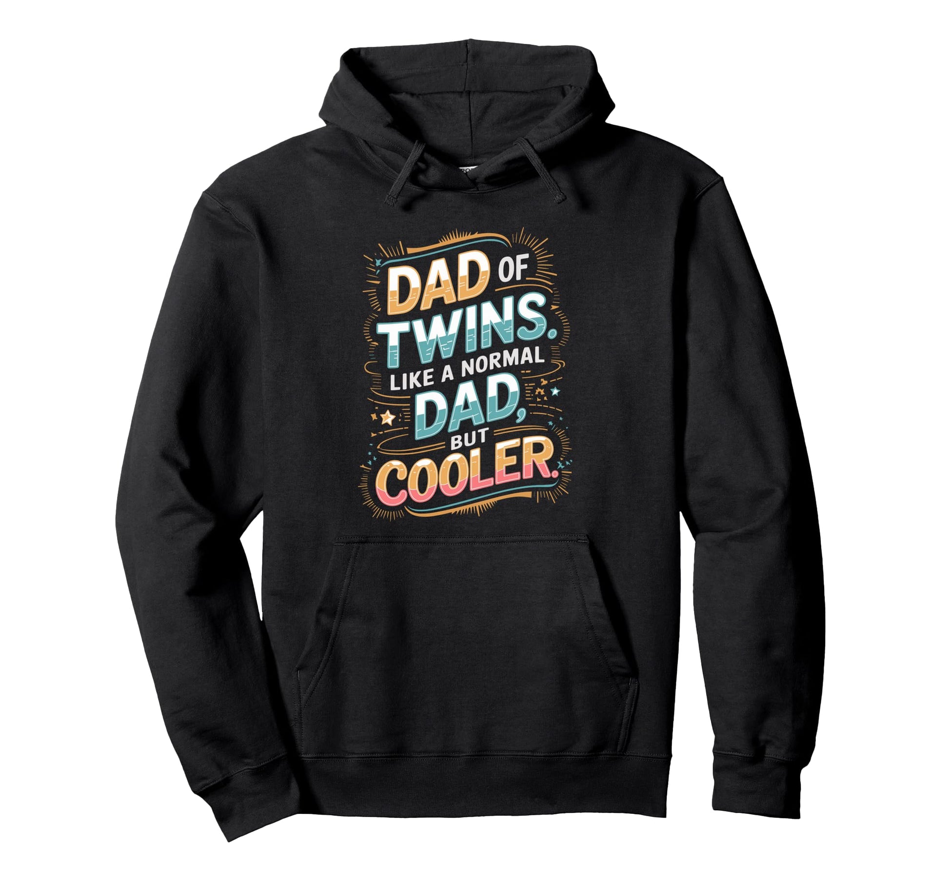 Dad Twins Like Normal Dad But Cooler Hoodie - Graphic Print Men Women - T-Shirt, Sweatshirt, Hoodie