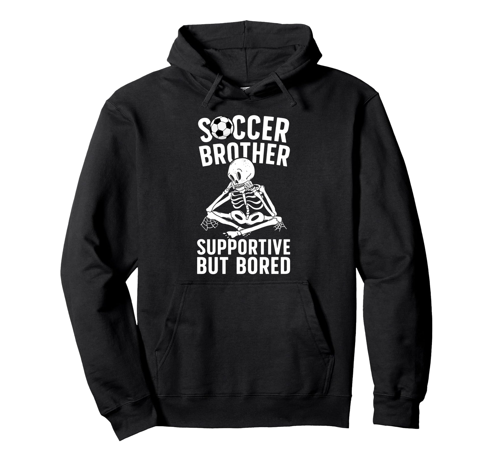Soccer Brother Supportive Brother Hoodie - Unique Graphic for Adults - T-Shirt, Sweatshirt, Hoodie
