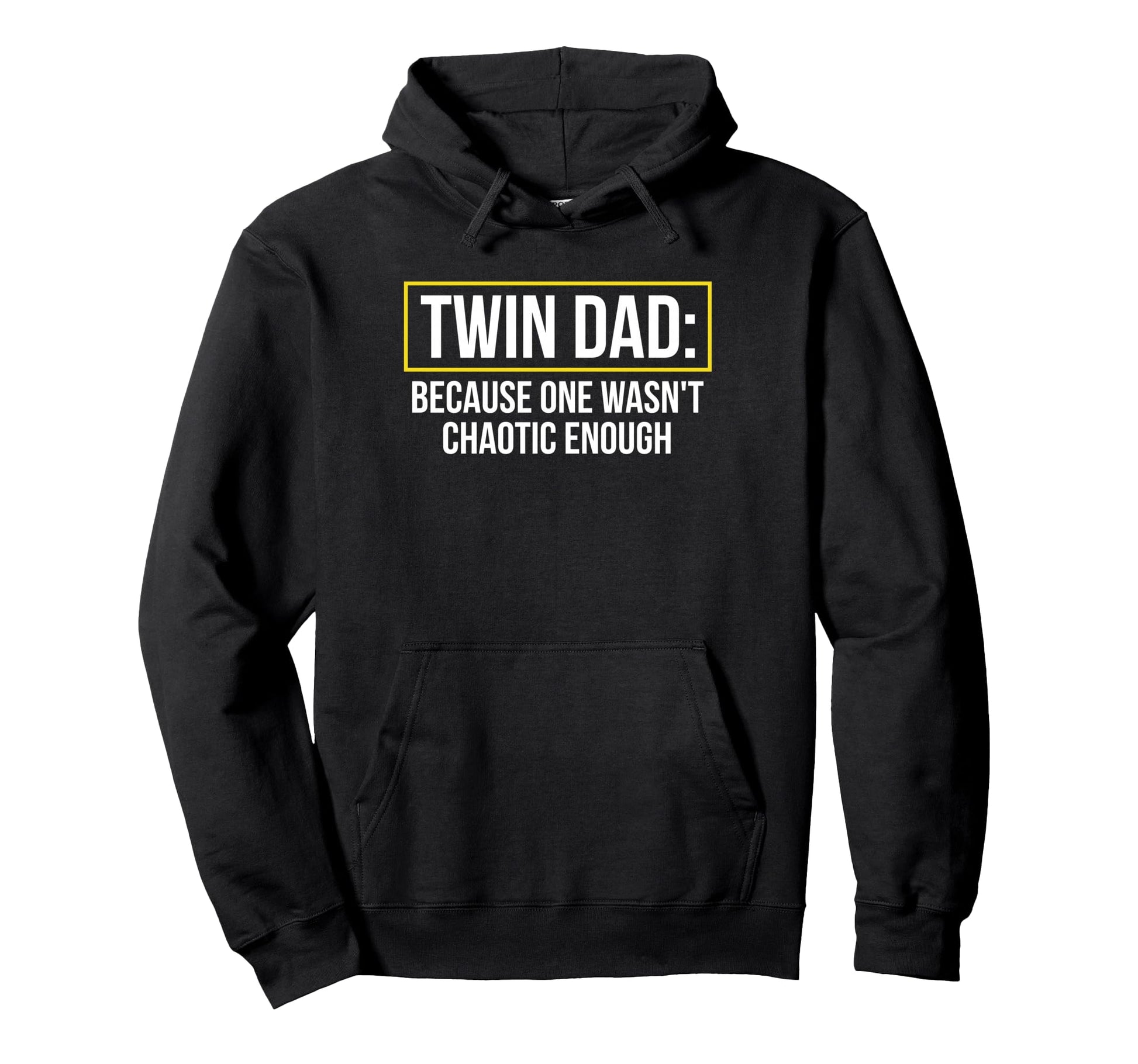 Twin Dad Because One Wasnt Chaotic Hoodie - Novelty Apparel for Adults - T-Shirt, Sweatshirt, Hoodie
