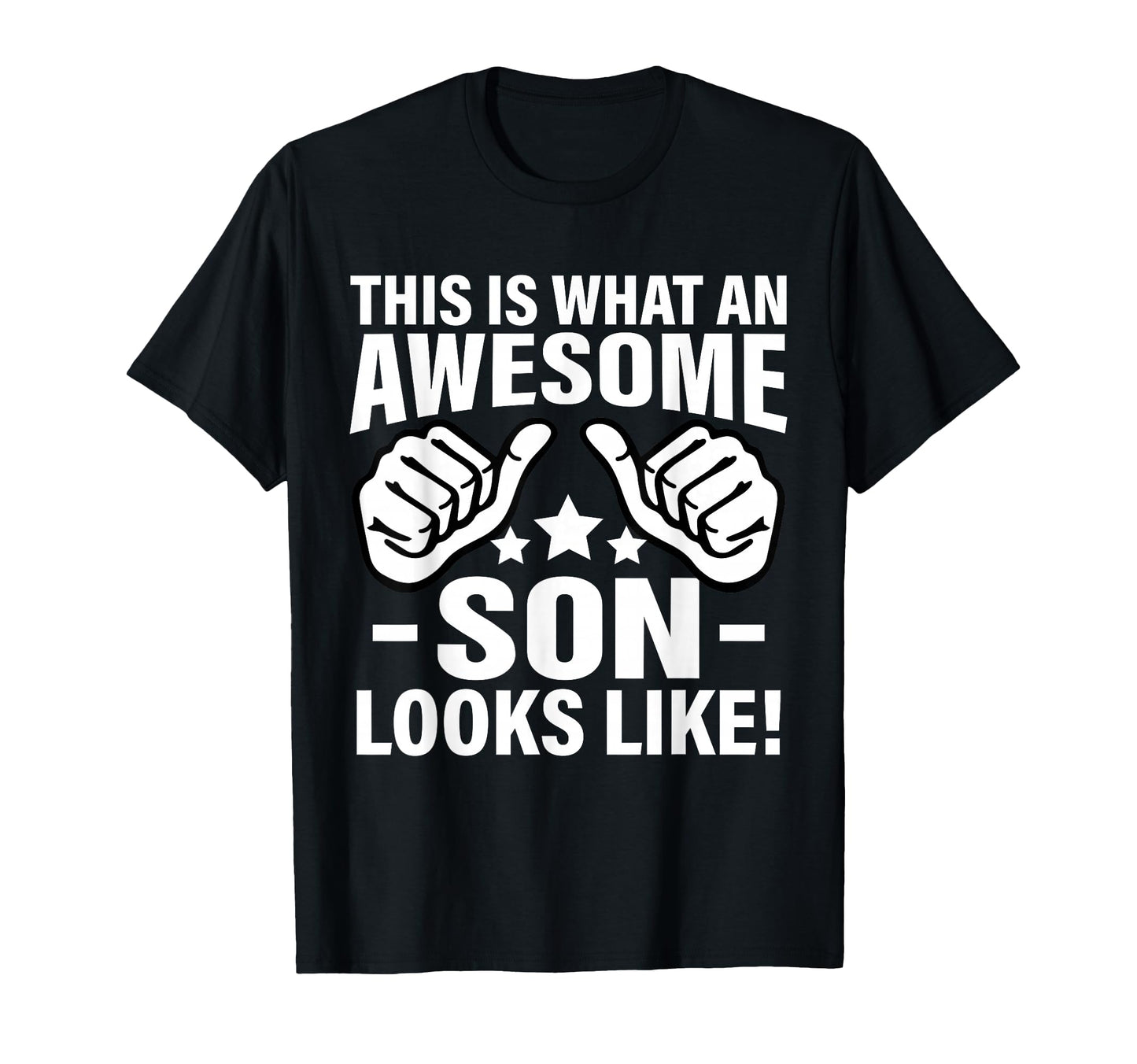 This Is What Awesome Son Looks Like Son T-Shirt - Unique Graphic for Adults - T-Shirt, Sweatshirt, Hoodie