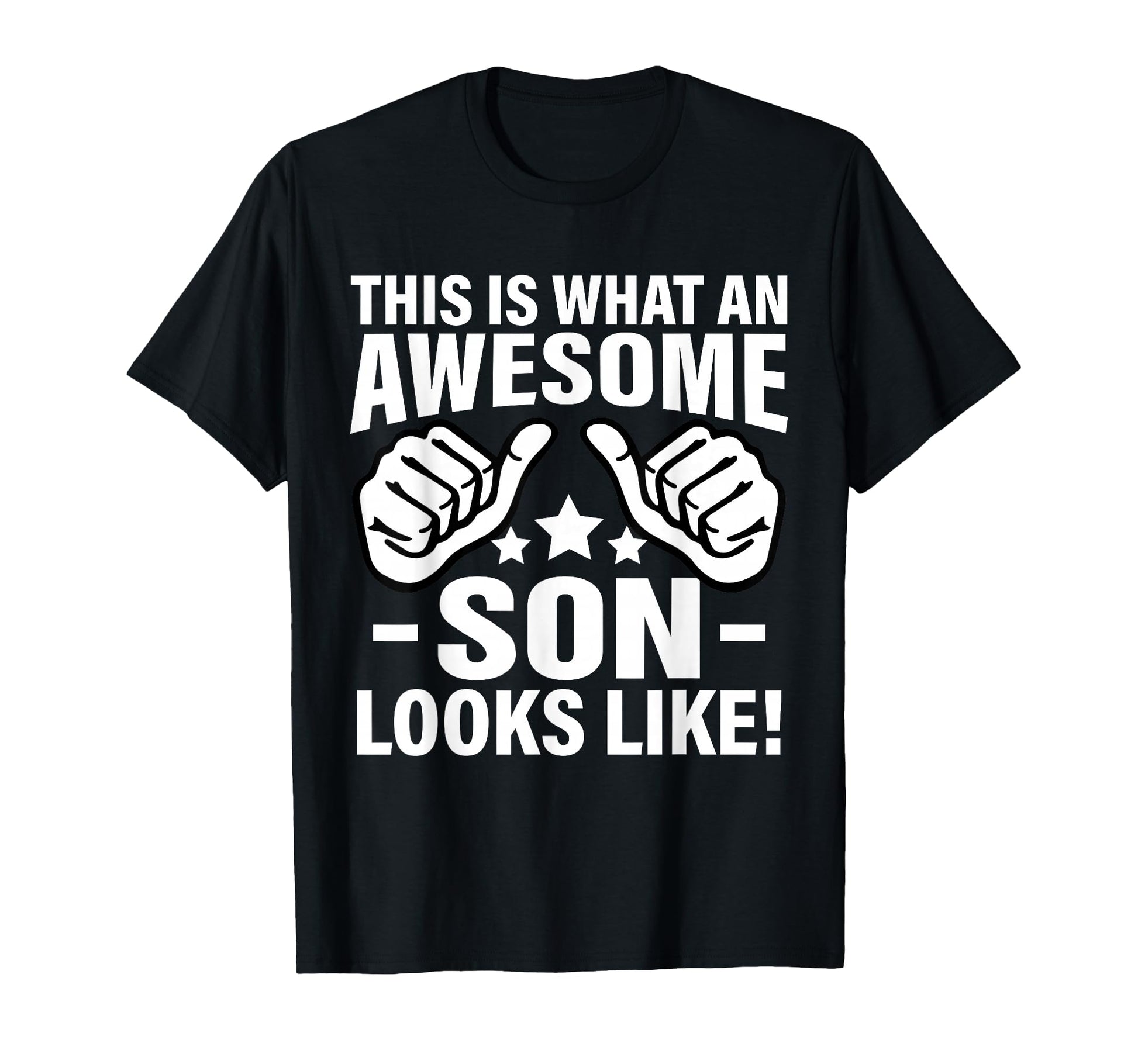This Is What Awesome Son Looks Like Son T-Shirt - Unique Graphic for Adults - T-Shirt, Sweatshirt, Hoodie
