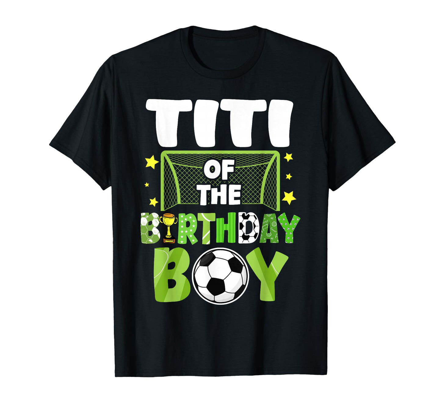 Soccer Titi Birthday Party Family T-Shirt - Novelty Apparel for Adults - T-Shirt, Sweatshirt, Hoodie