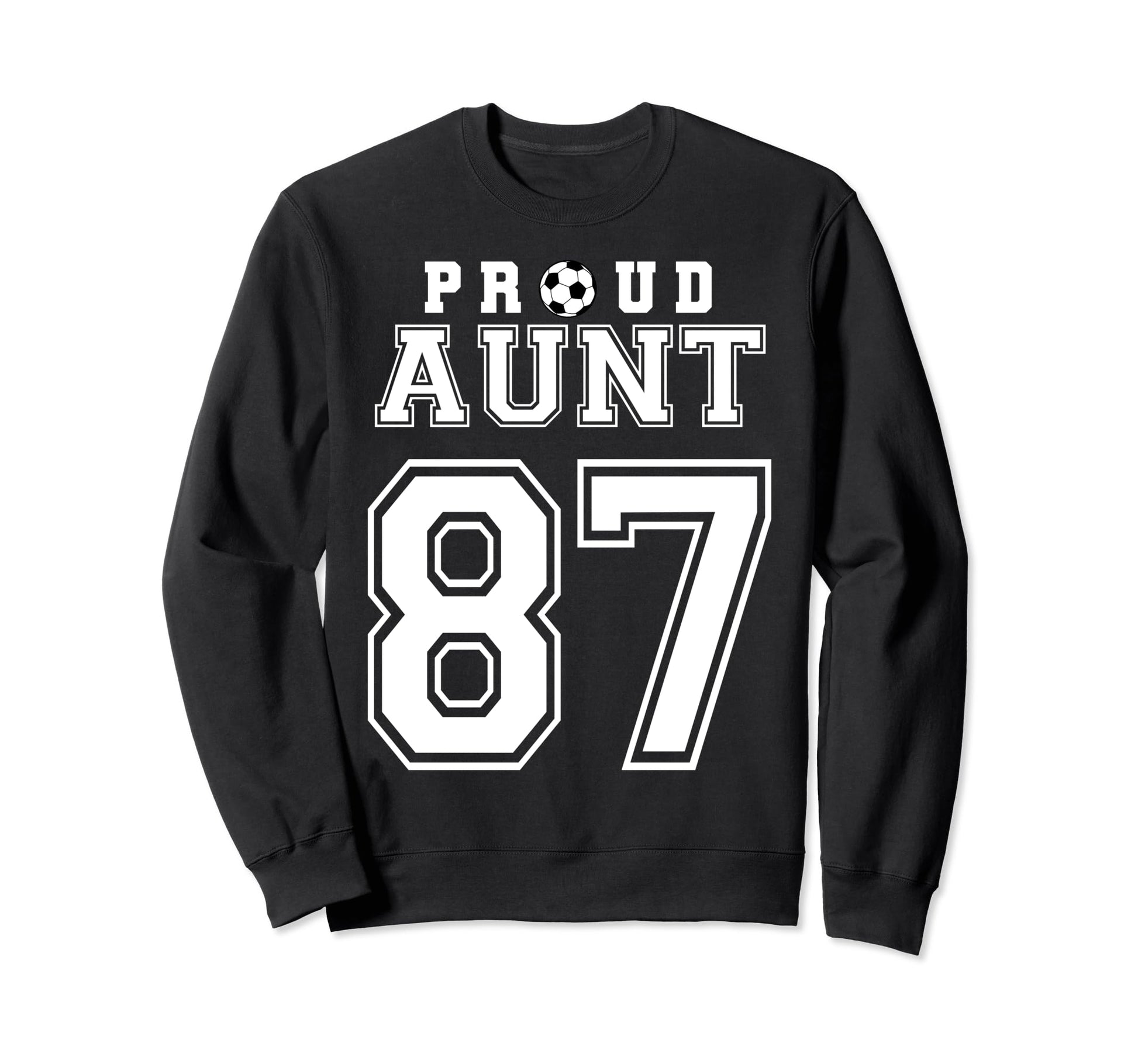 Number 87 Custom Proud Soccer Sweatshirt - Custom Art Print for Adults - T-Shirt, Sweatshirt, Hoodie