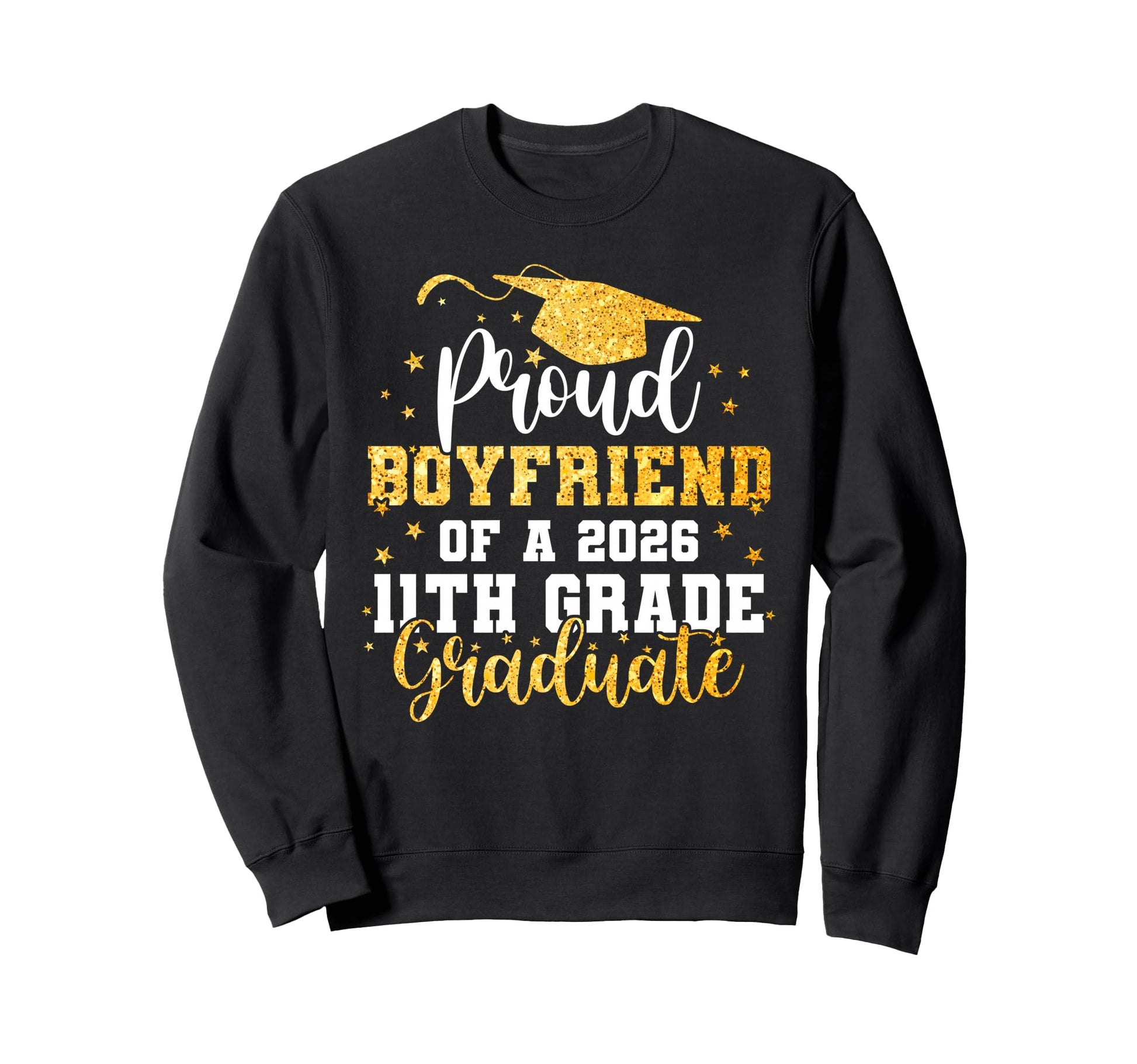 Proud Boyfriend Class 2026 11Th Grade Sweatshirt - Graphic Print Men Women - T-Shirt, Sweatshirt, Hoodie