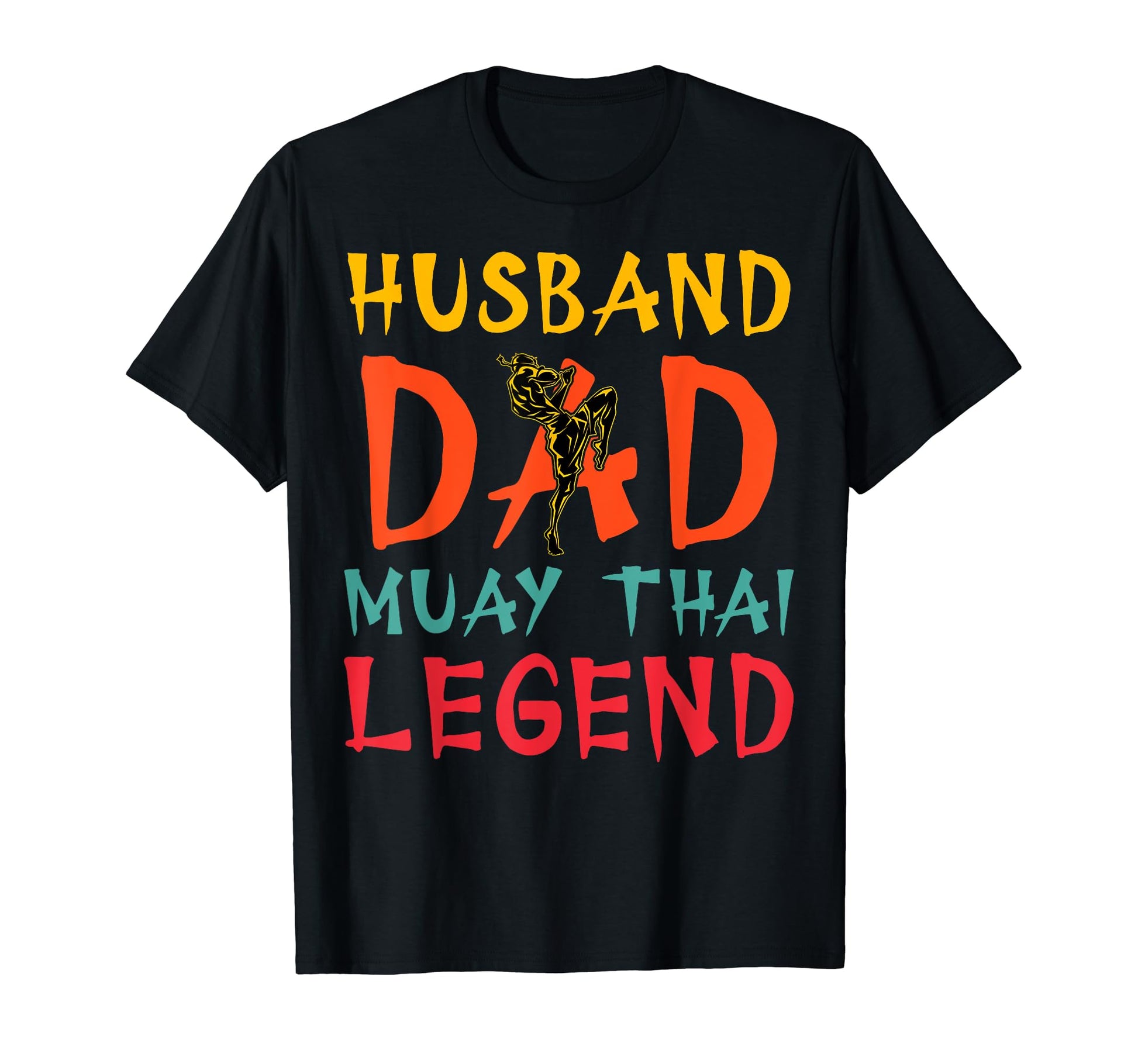 Thai Boxing Muay Thai Husband Dad Legend T-Shirt - Graphic Print for Adults - T-Shirt, Sweatshirt, Hoodie
