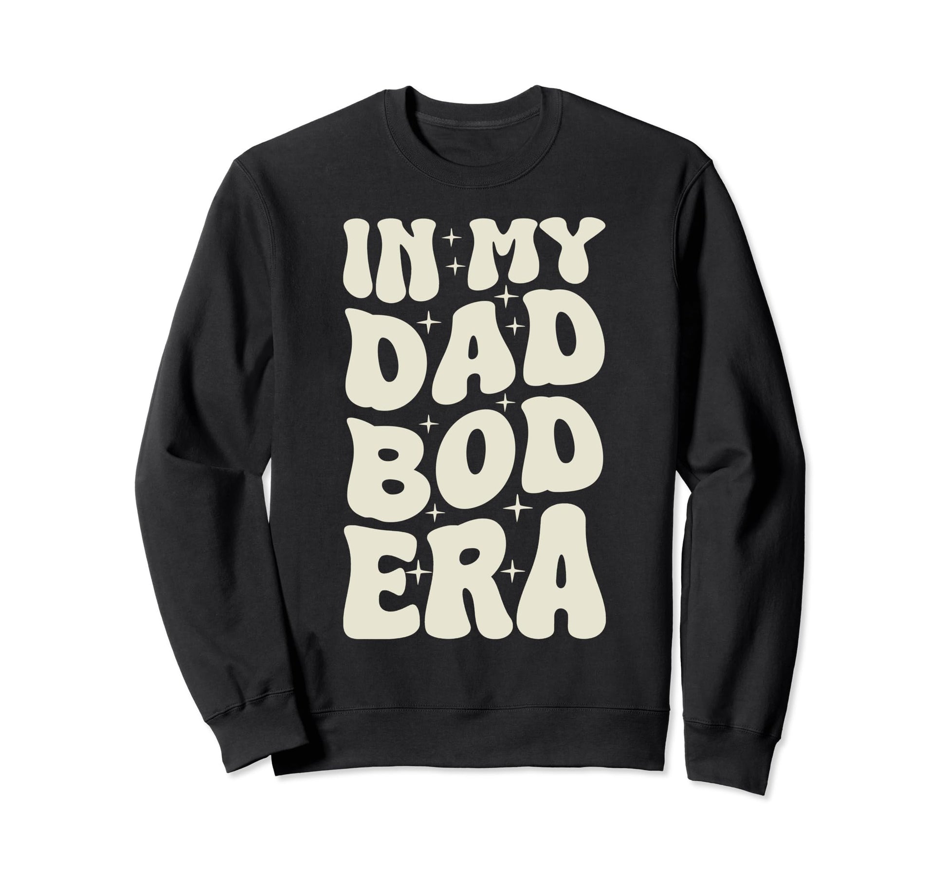 Funny Dad Bod Fathers Sweatshirt - Streetwear Style for Adults - T-Shirt, Sweatshirt, Hoodie