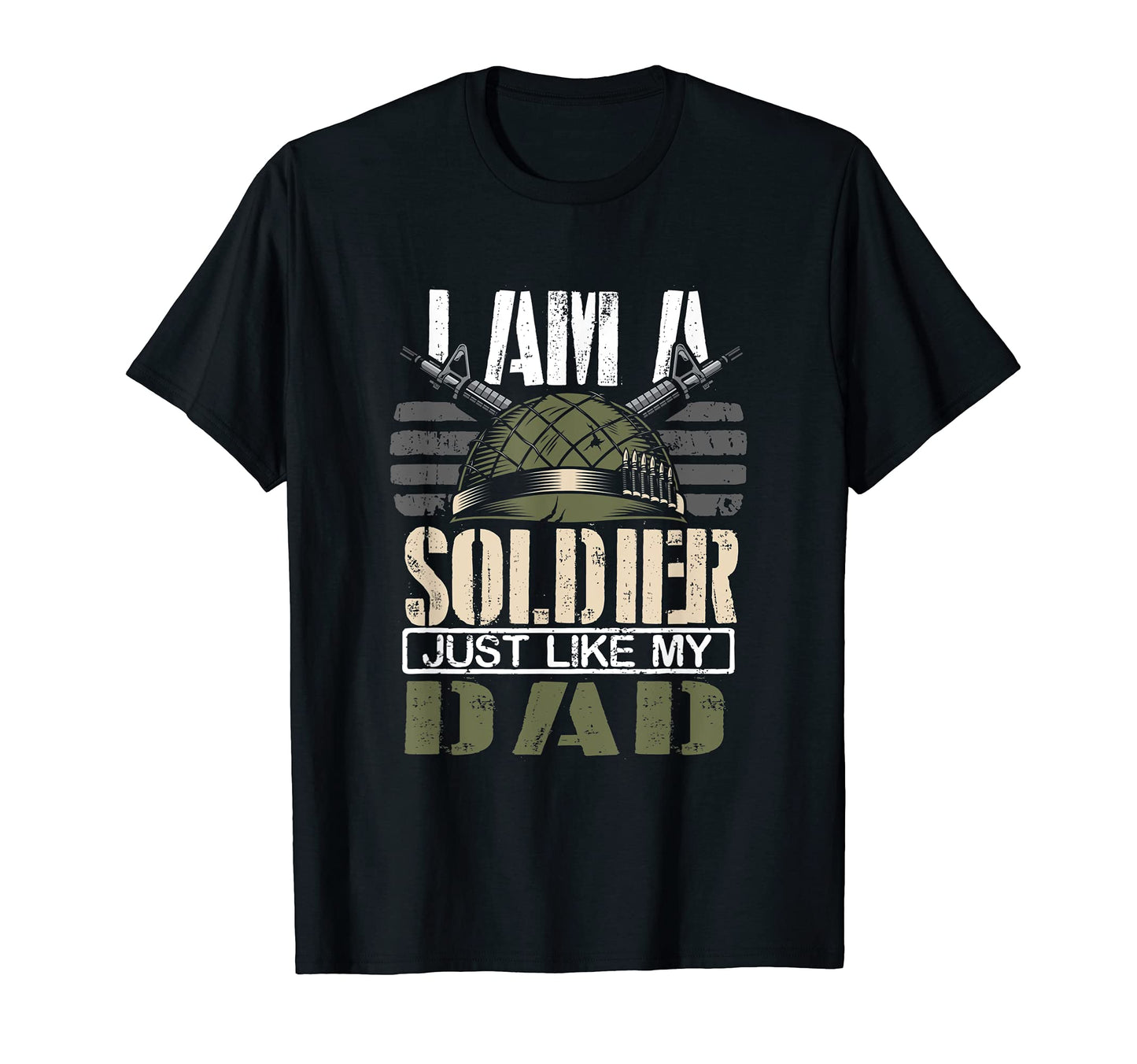 Military Family I Am Soldier Just T-Shirt - Fun Novelty Design for Adults - T-Shirt, Sweatshirt, Hoodie