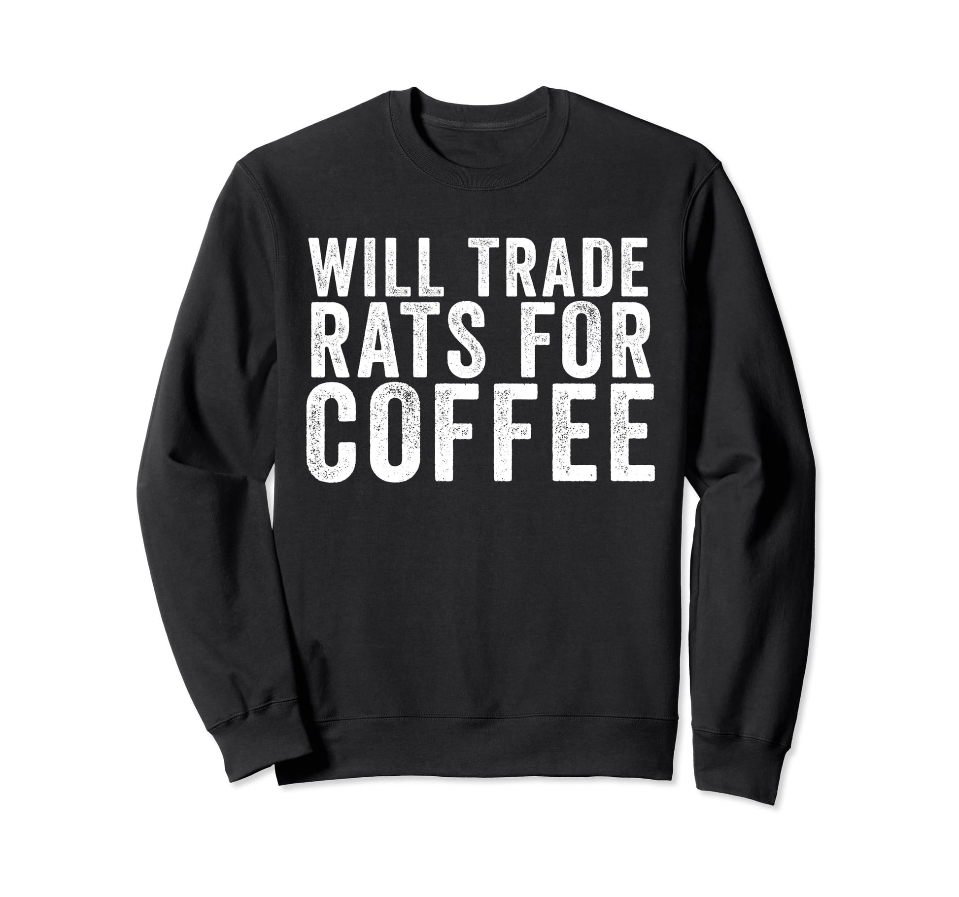 Rat Exterminator Funny Pest Control Sweatshirt - Novelty Apparel Unisex - T-Shirt, Sweatshirt, Hoodie