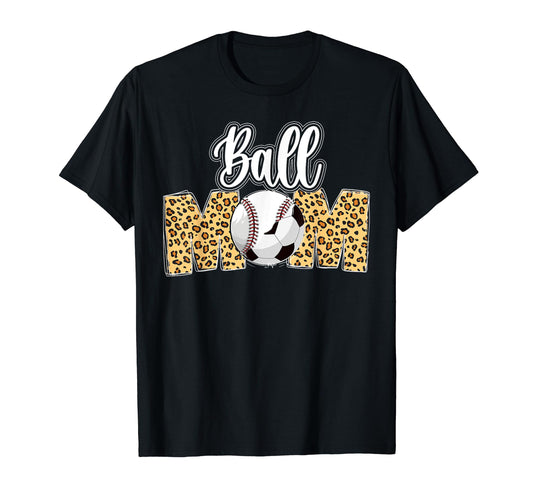 Ball Mom Soccer Baseball Mom T-Shirt - Minimalist Print for Adults - T-Shirt, Sweatshirt, Hoodie