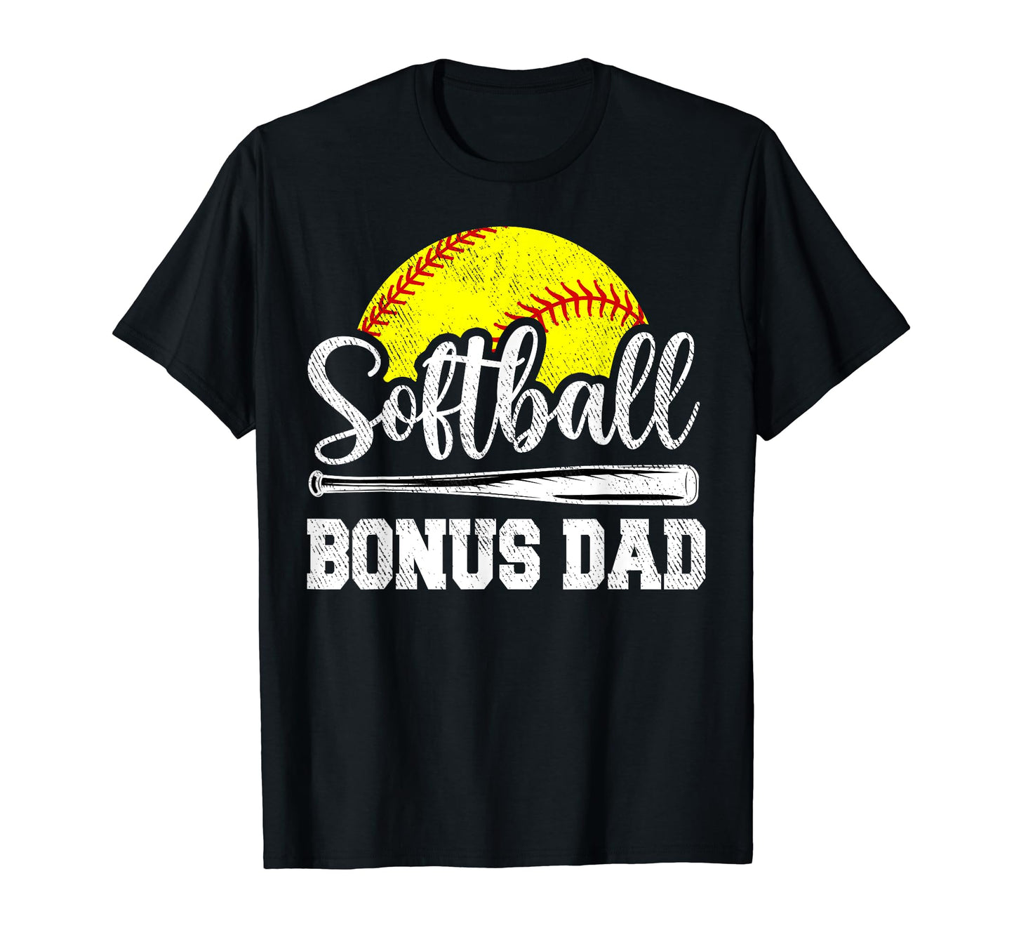Softball Bonus Dad Softball Player T-Shirt - Novelty Apparel for Adults - T-Shirt, Sweatshirt, Hoodie