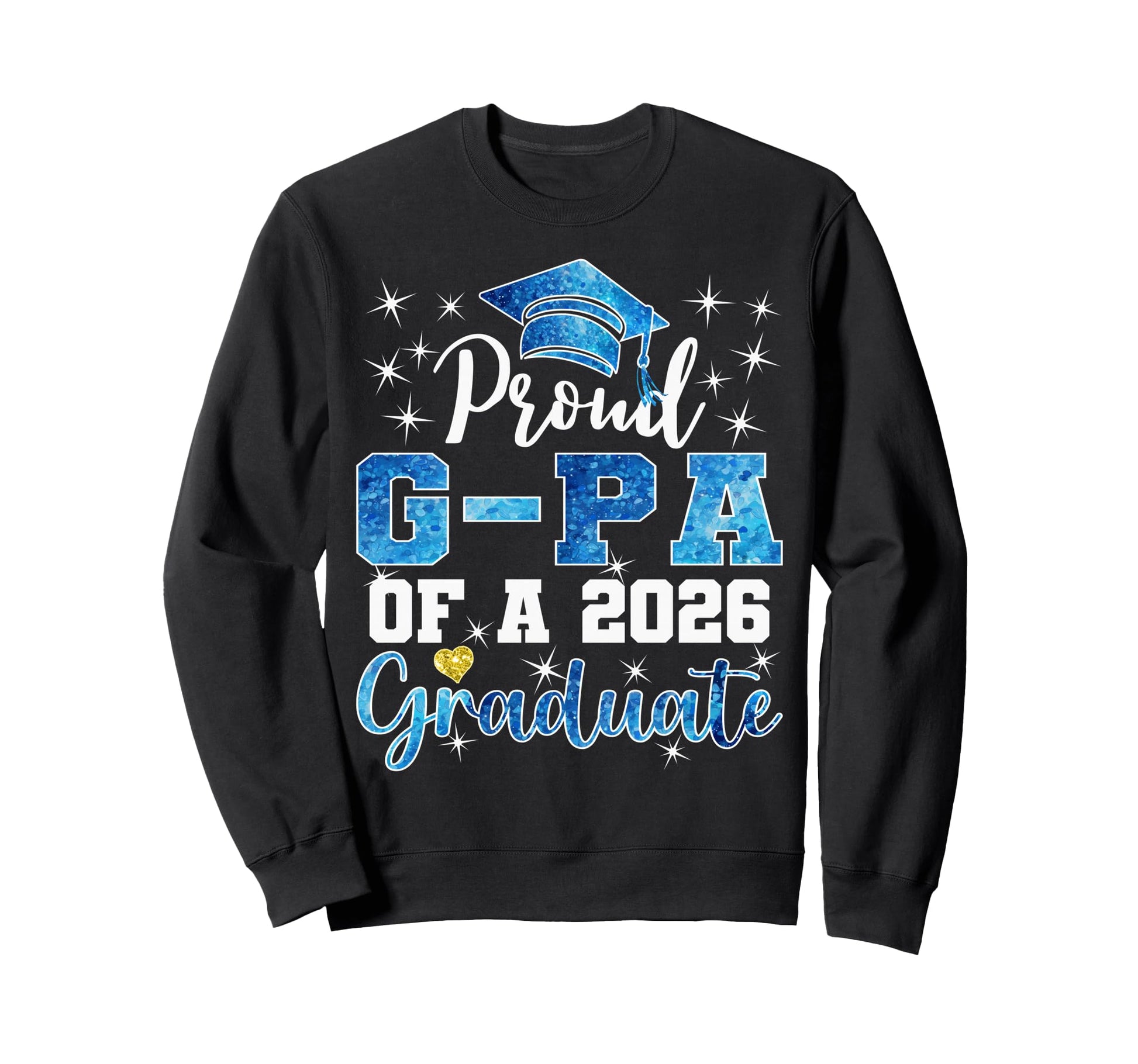 Super Proud G Pa 2026 Graduate Senior Sweatshirt - Graphic Print Unisex - T-Shirt, Sweatshirt, Hoodie