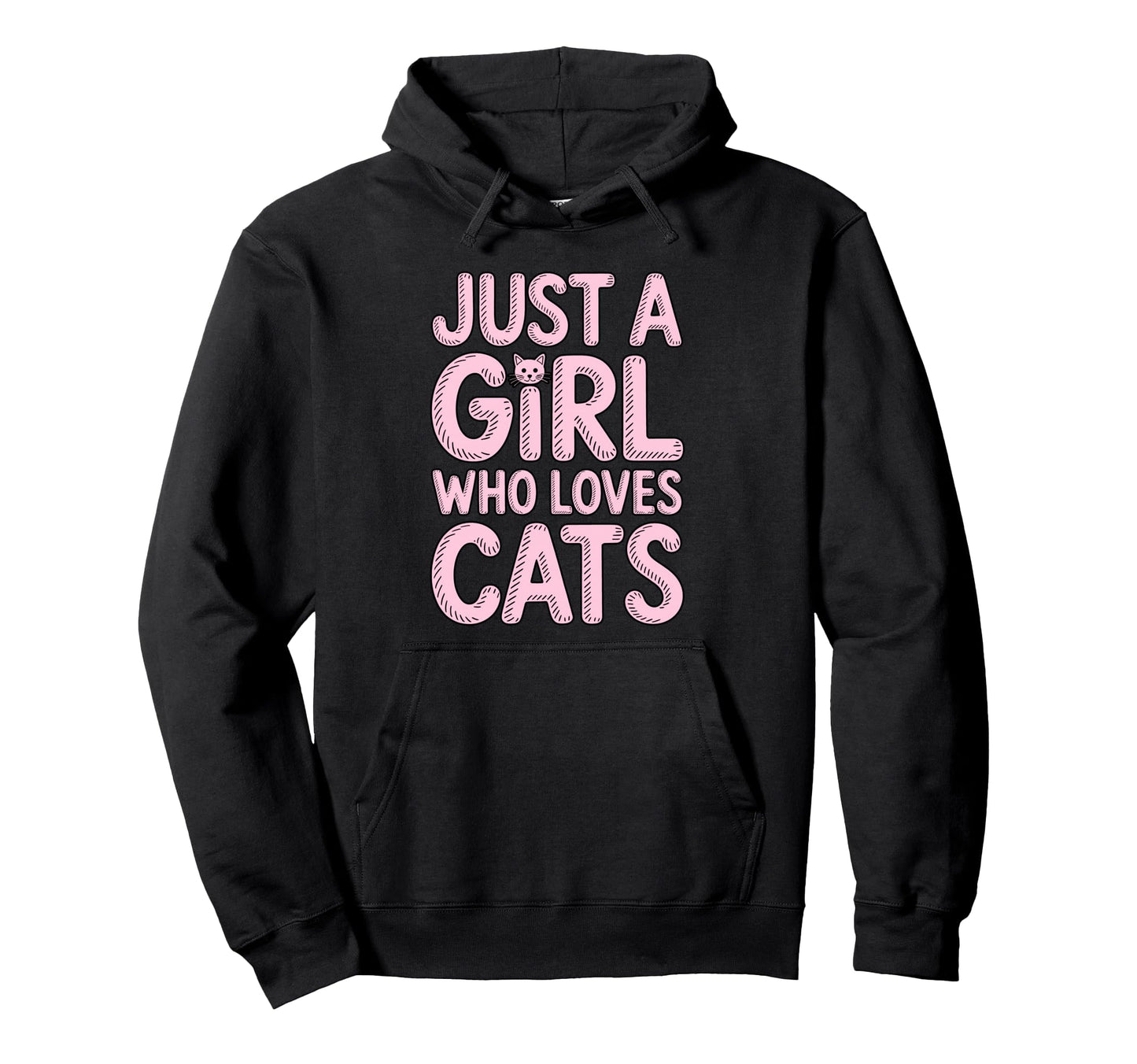 Just Who Loves Cats Hoodie - Fun Novelty Design for Adults - T-Shirt, Sweatshirt, Hoodie