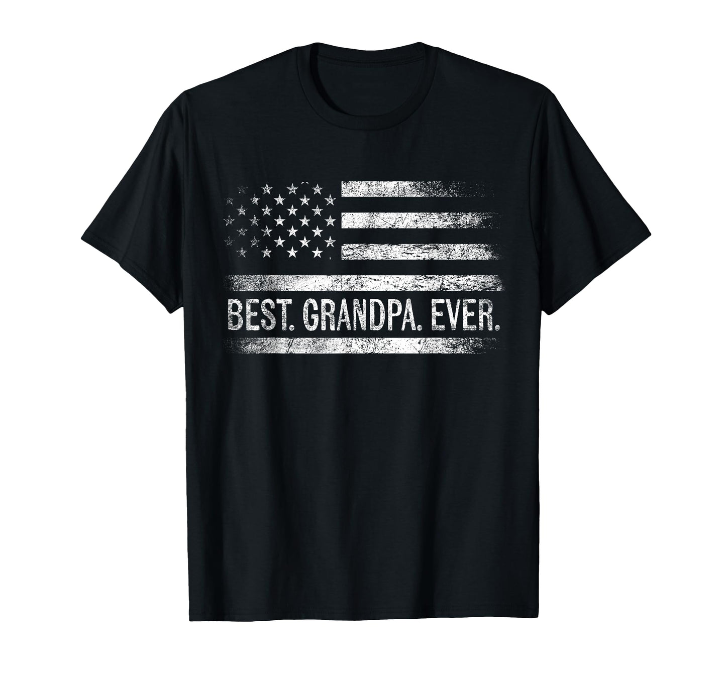 Best Grandpa Ever American Flag Gifts T-Shirt - Streetwear Style Men Women - T-Shirt, Sweatshirt, Hoodie